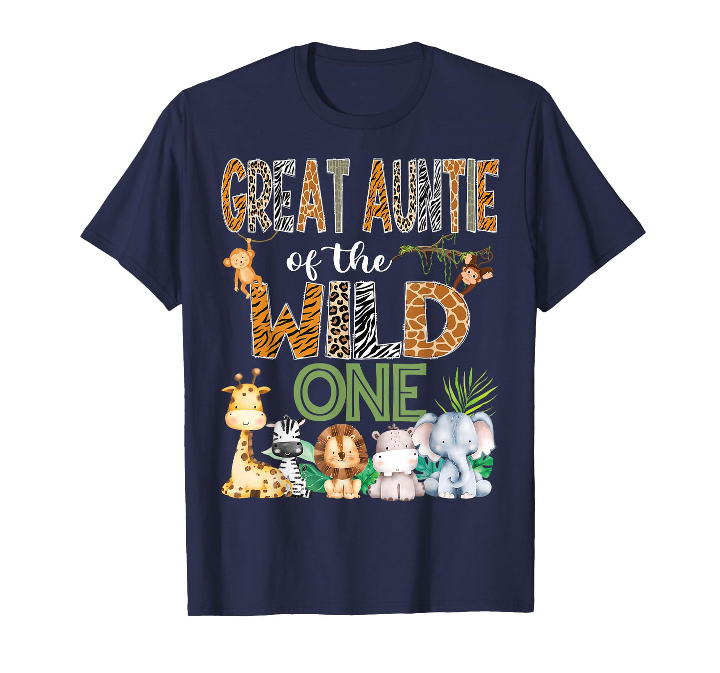 Great Auntie Of The Wild One 1St Birthday Safari Zoo Jungle T-Shirt