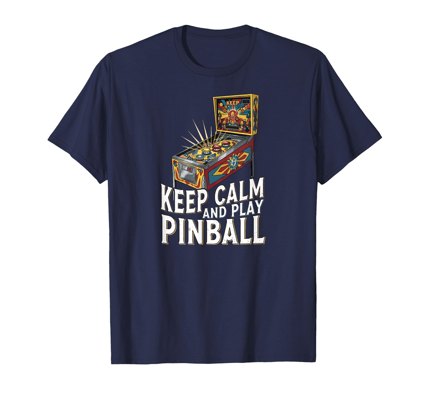 Keep Calm Pinball Machine Retro Arcade Gamer T-Shirt