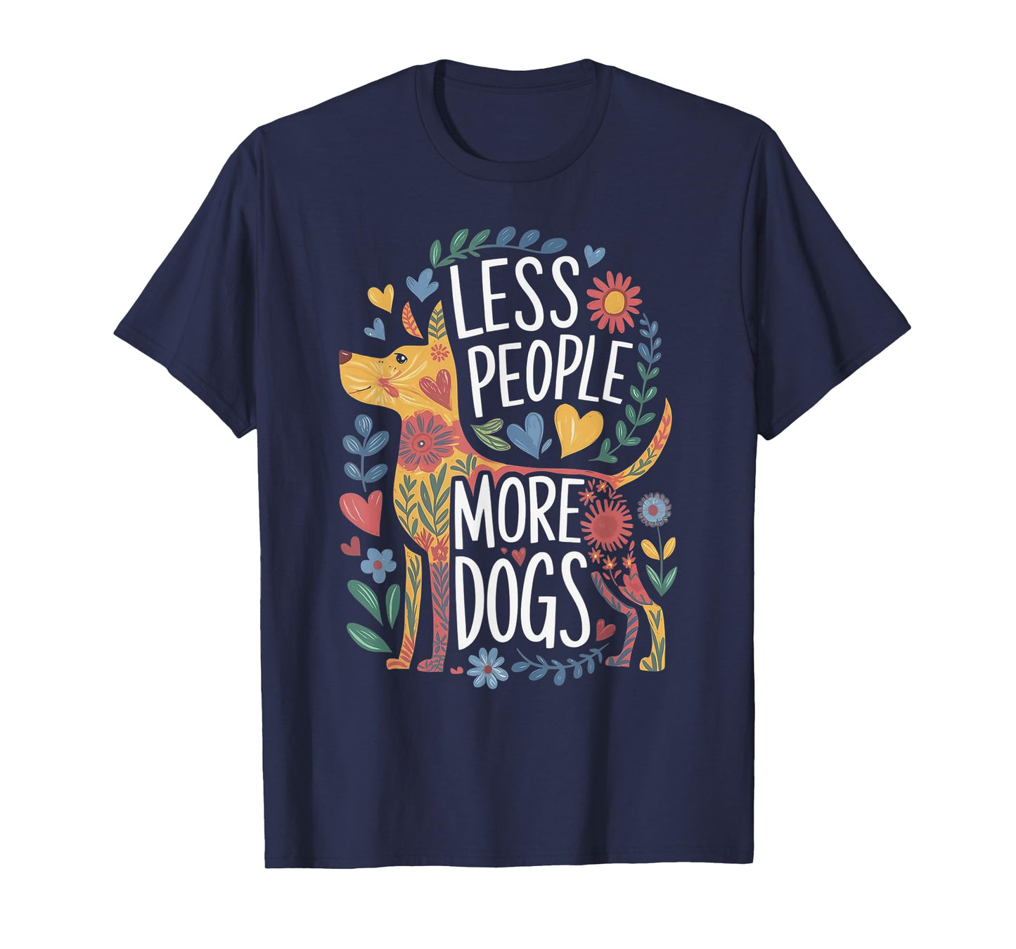 Less People More Dogs Vintage Retro Funny Dog Lover Men Women Girls Kids T-Shirt