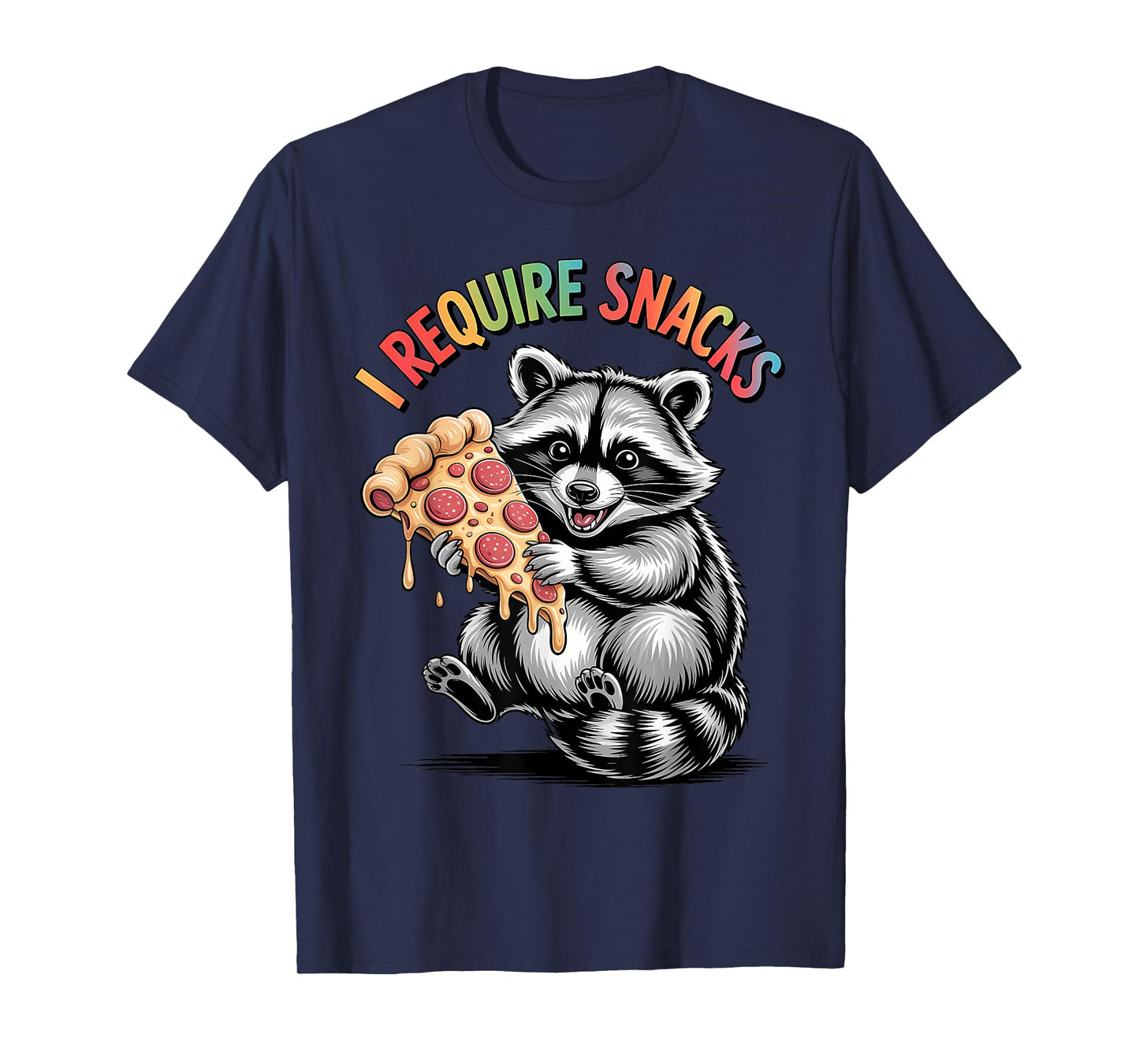 I Require Snacks Raccoon Shirt Funny Christmas Men Women T-Shirt