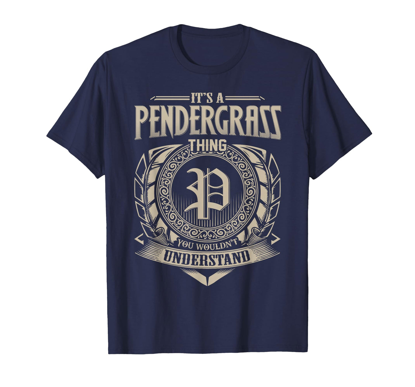 It's A PENDERGRASS Thing You Wouldnt Understand Name Vintage T-Shirt