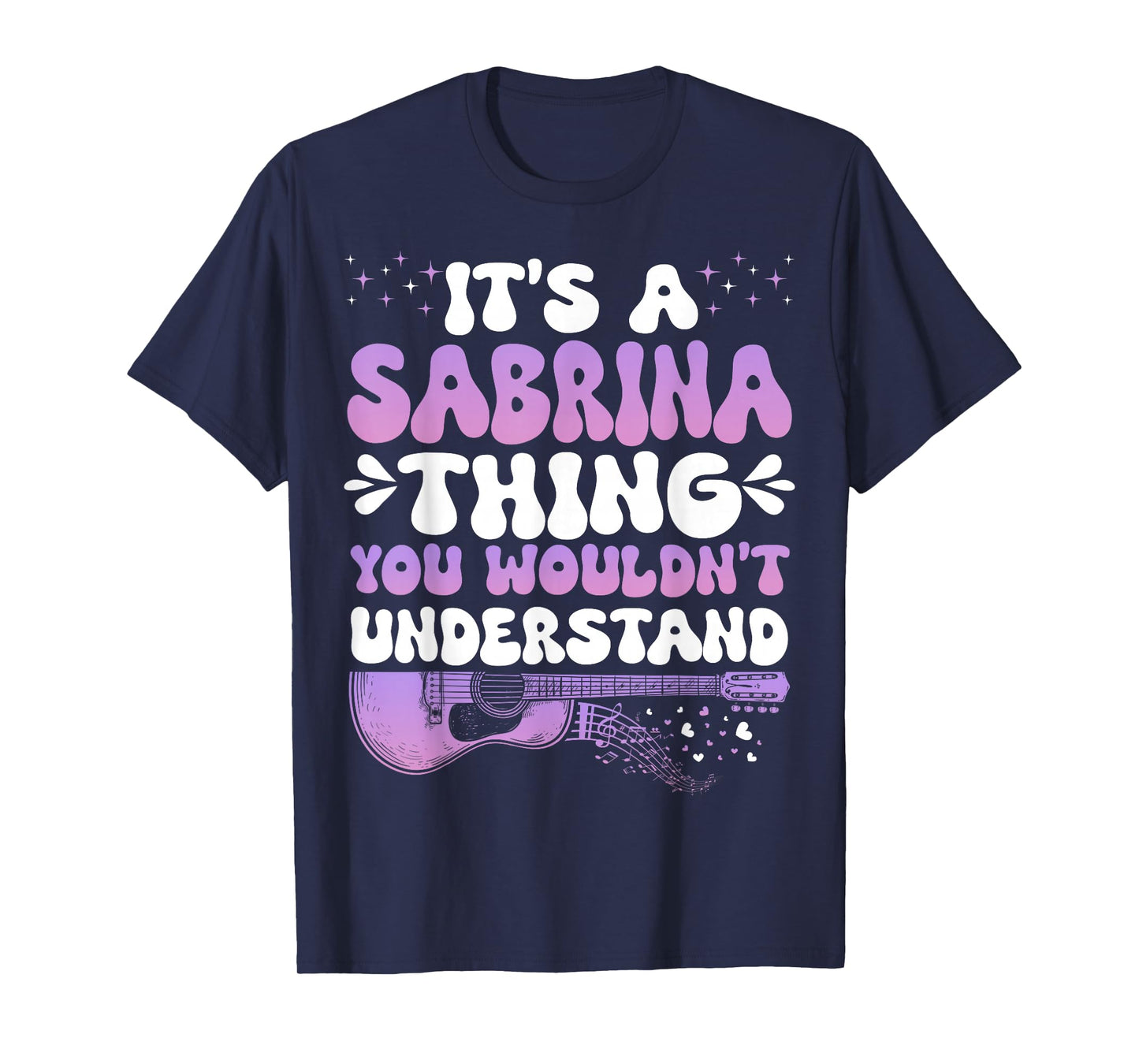 It's A Sabrina Thing You Wouldn't Understand Women Men Kids T-Shirt