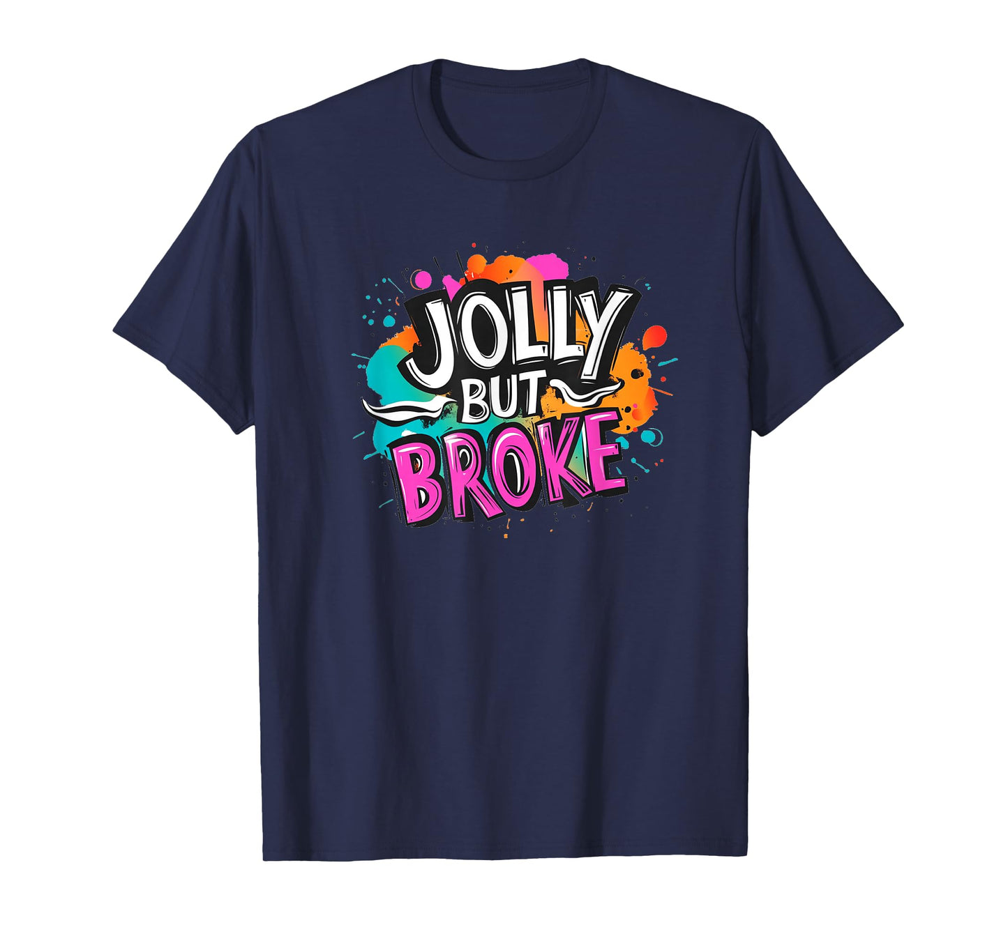 Jolly but Broke Speech Costume T-Shirt