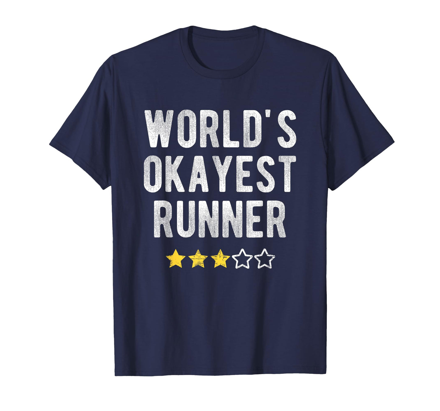 Worlds #1 Okayest Runner Funny Costume Best Runner T-Shirt