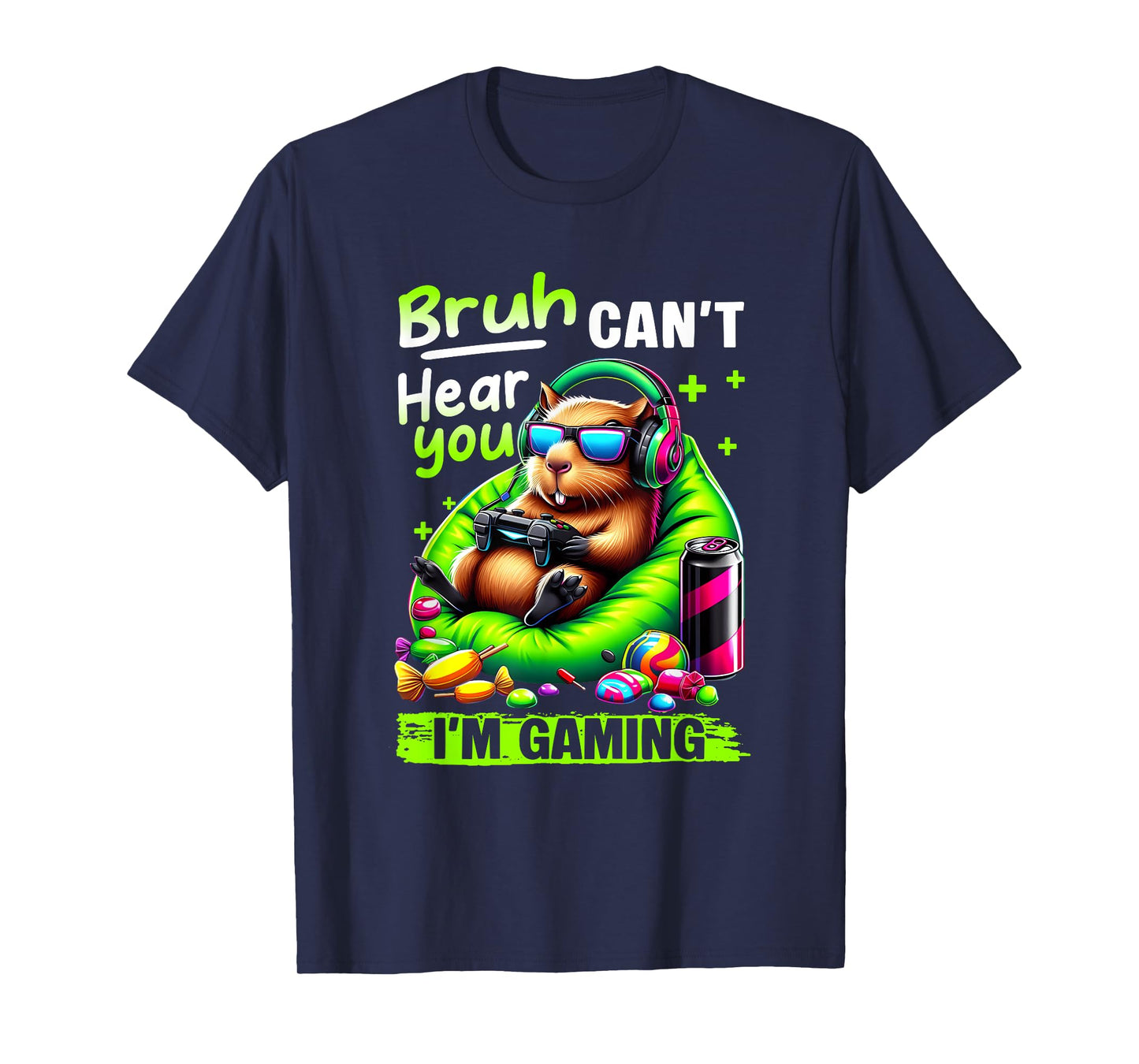Bruh Can't Hear You I'm Gaming Funny Capybara Relaxing Gamer T-Shirt