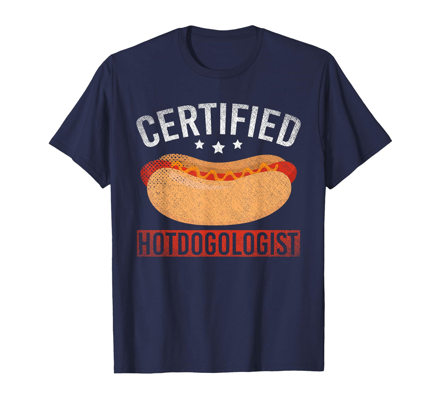 Funny Foodie Certified Hotdogologist Hotdog Lover Hot Dog T-Shirt