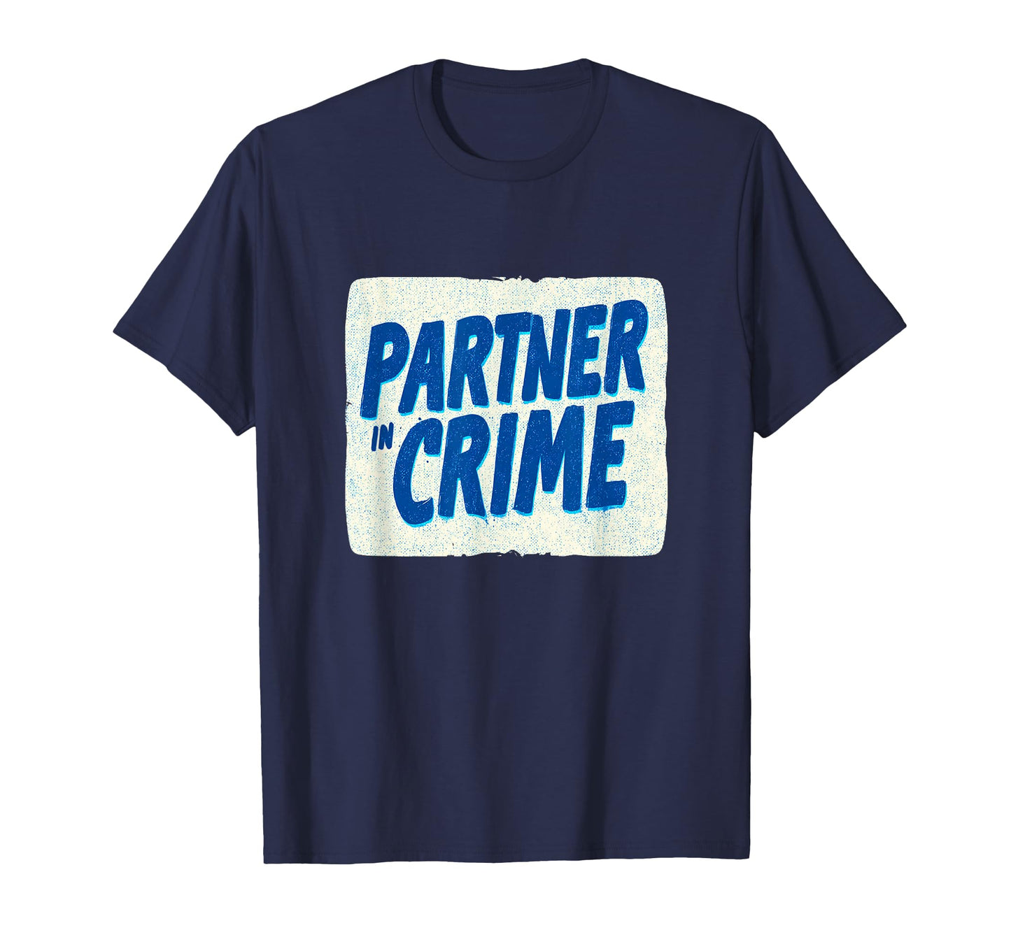 Awesome Partner in Crime with Cool Colors T-Shirt