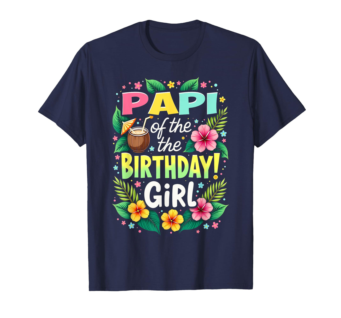 Aloha Hawaii Daddy Papi Of The Birthday Girl T-Shirt