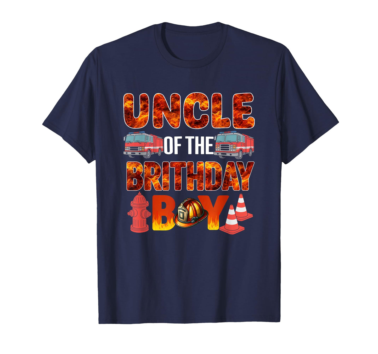 Uncle of the Birthday Boy Fire Truck Firefighter Bday T-Shirt