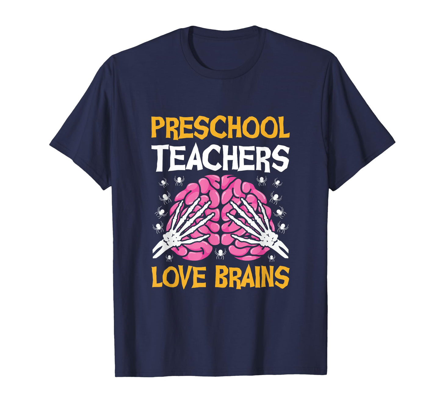 Preschool Teacher Love Brains Funny Halloween School T-Shirt