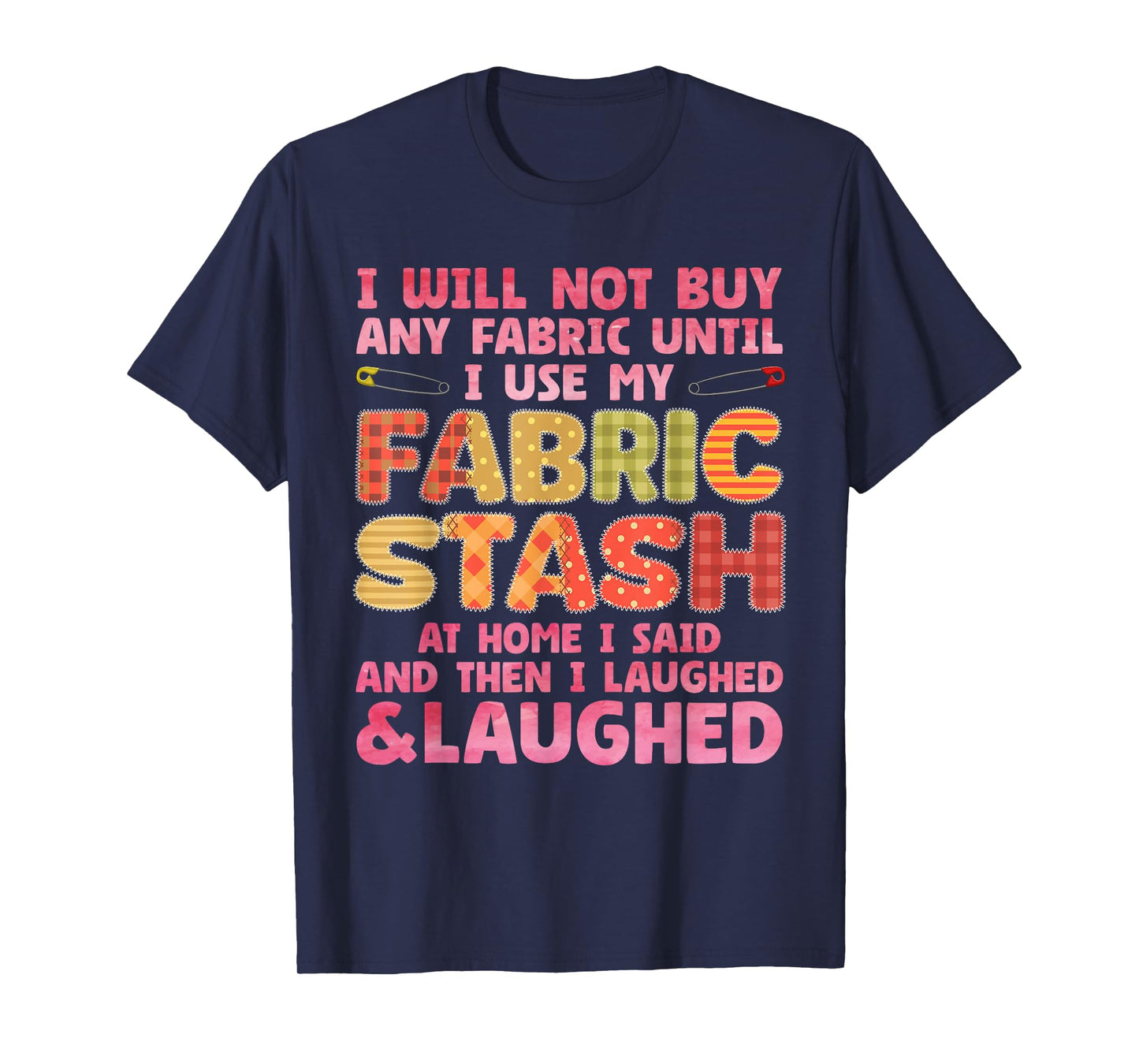 Funny Quilting Art For Men Women Sewing Quilt Sewer Quilter T-Shirt