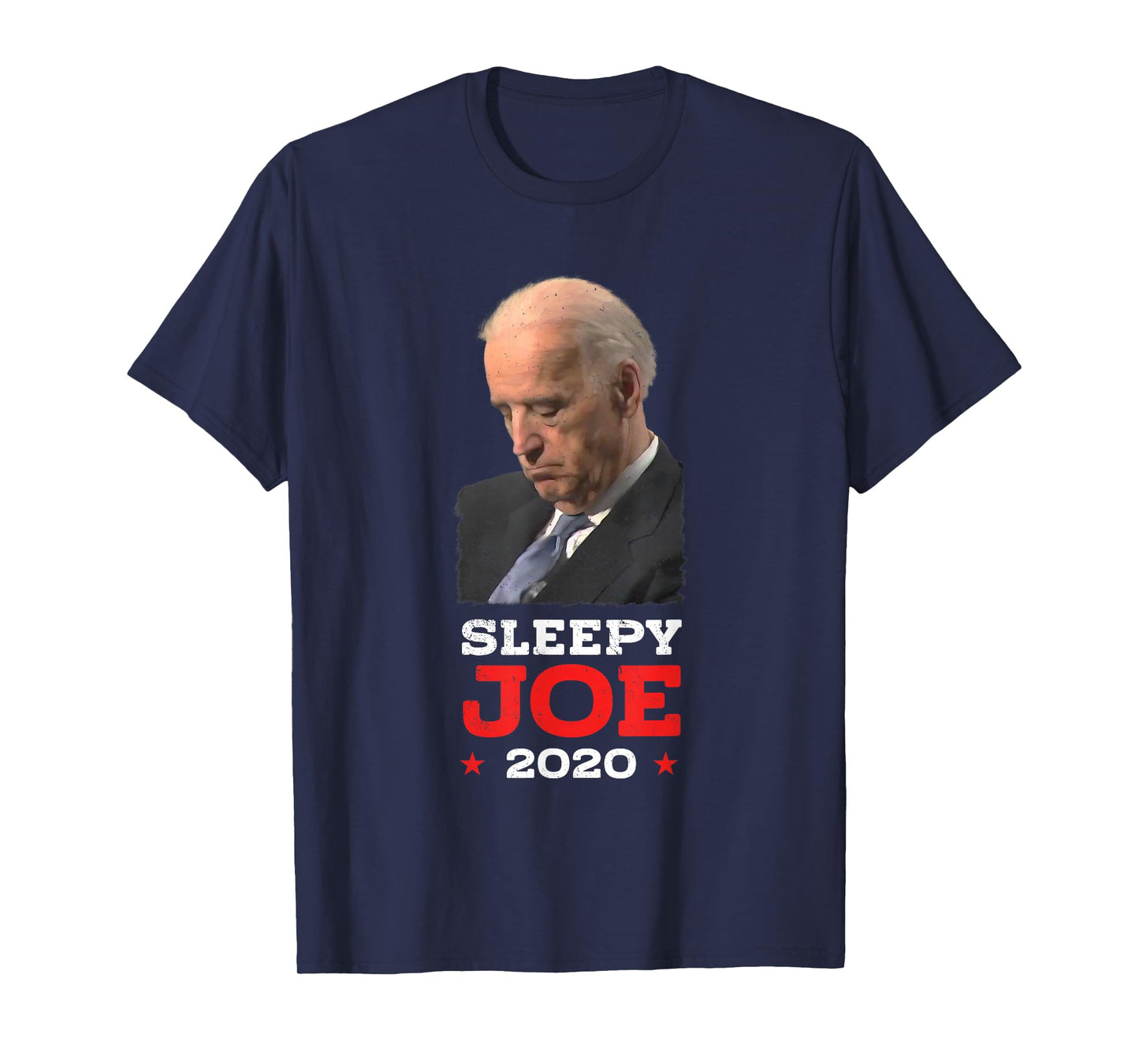 Sleepy Joe 2020 - Funny Joe Biden Political Election T-Shirt