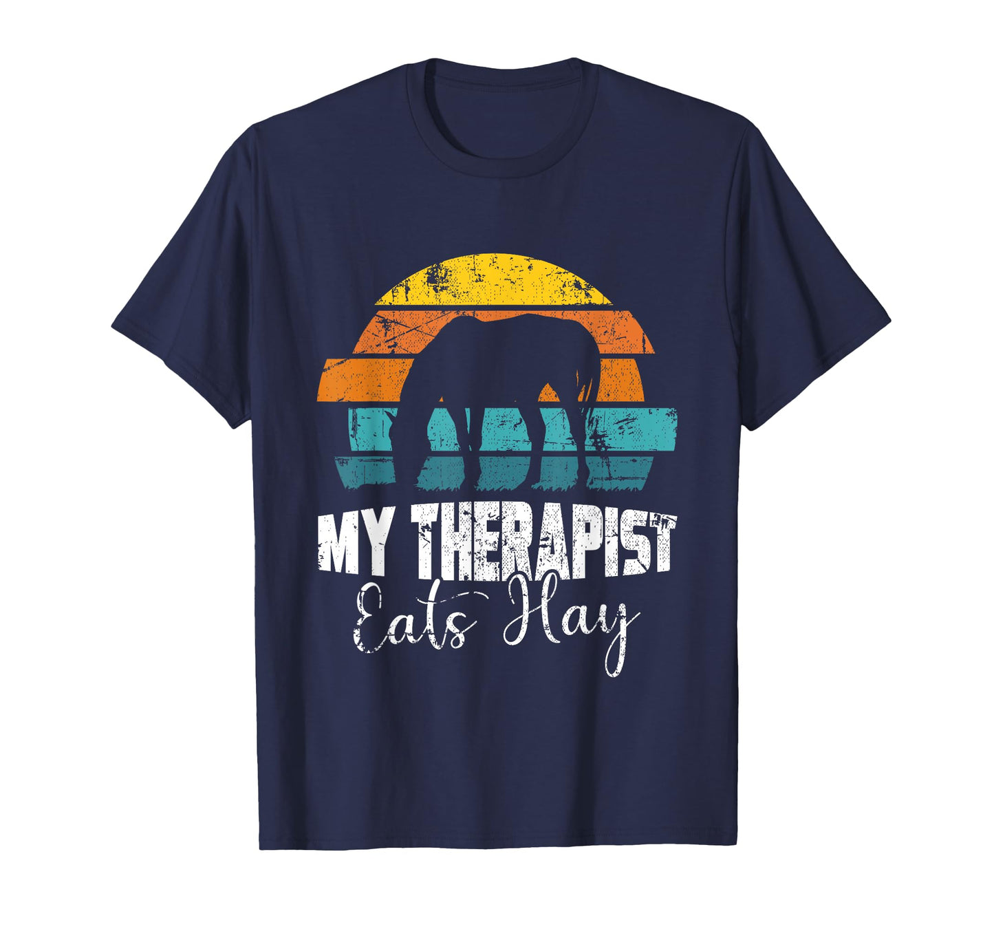 My Therapist Eats Hay for Horse lovers Grunge Girls Women T-Shirt