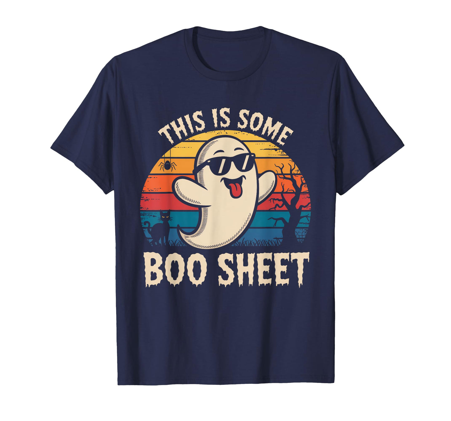 This is Some Boo Sheet Ghost Retro Funny Halloween Men Women T-Shirt