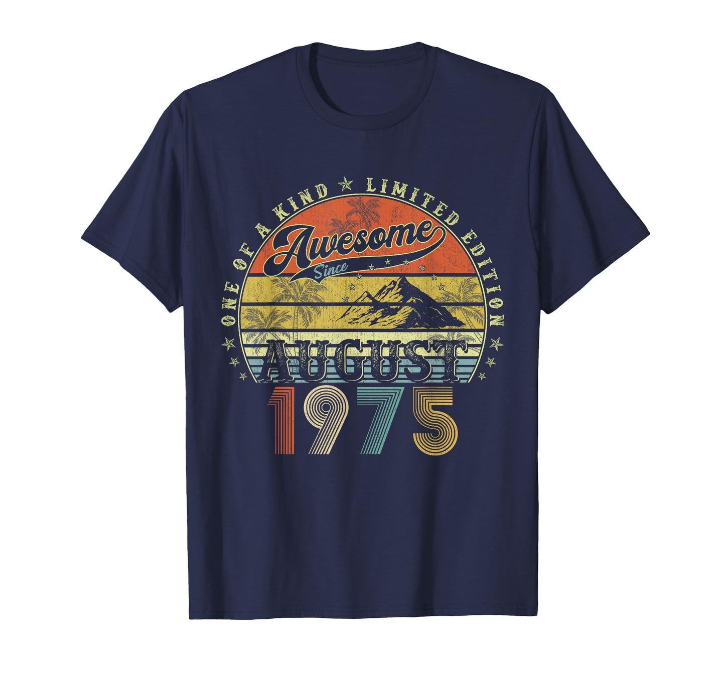 50 Year Old Birthday Gifts For Men August 1975 50th Bday T-Shirt