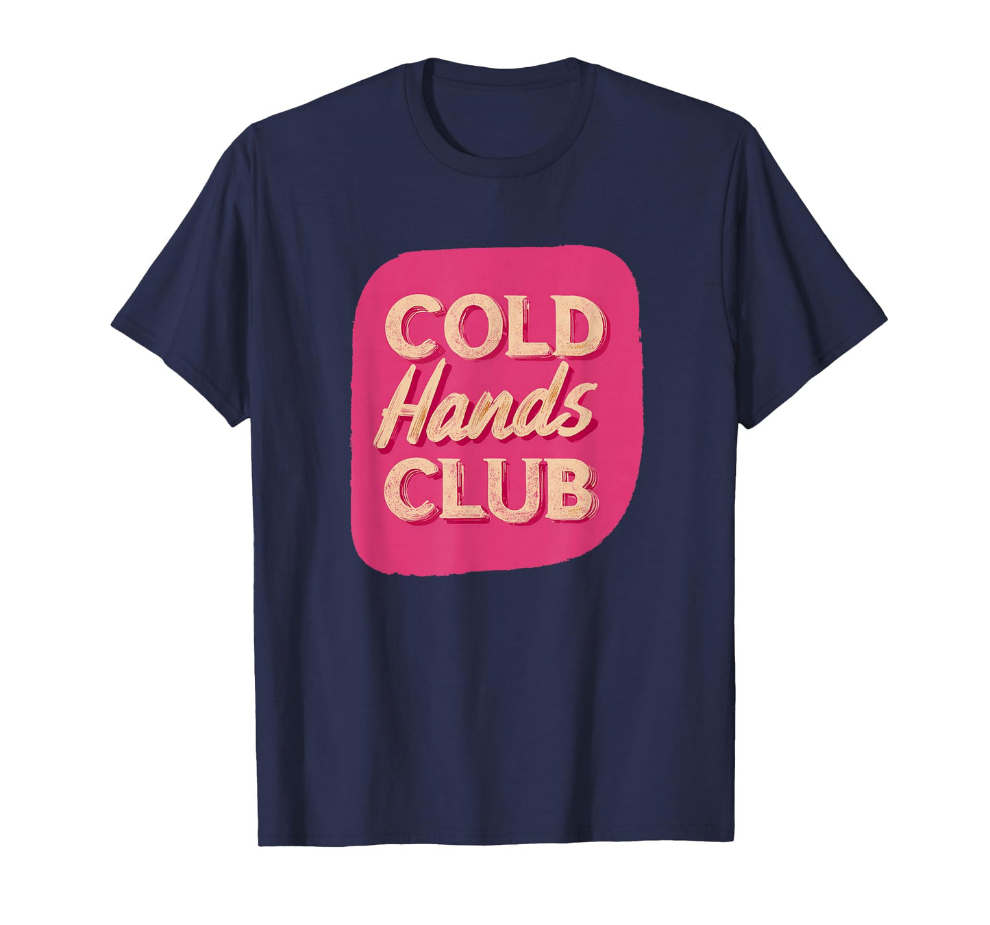 Cute Pink Cold Hands Club Statement T-Shirt