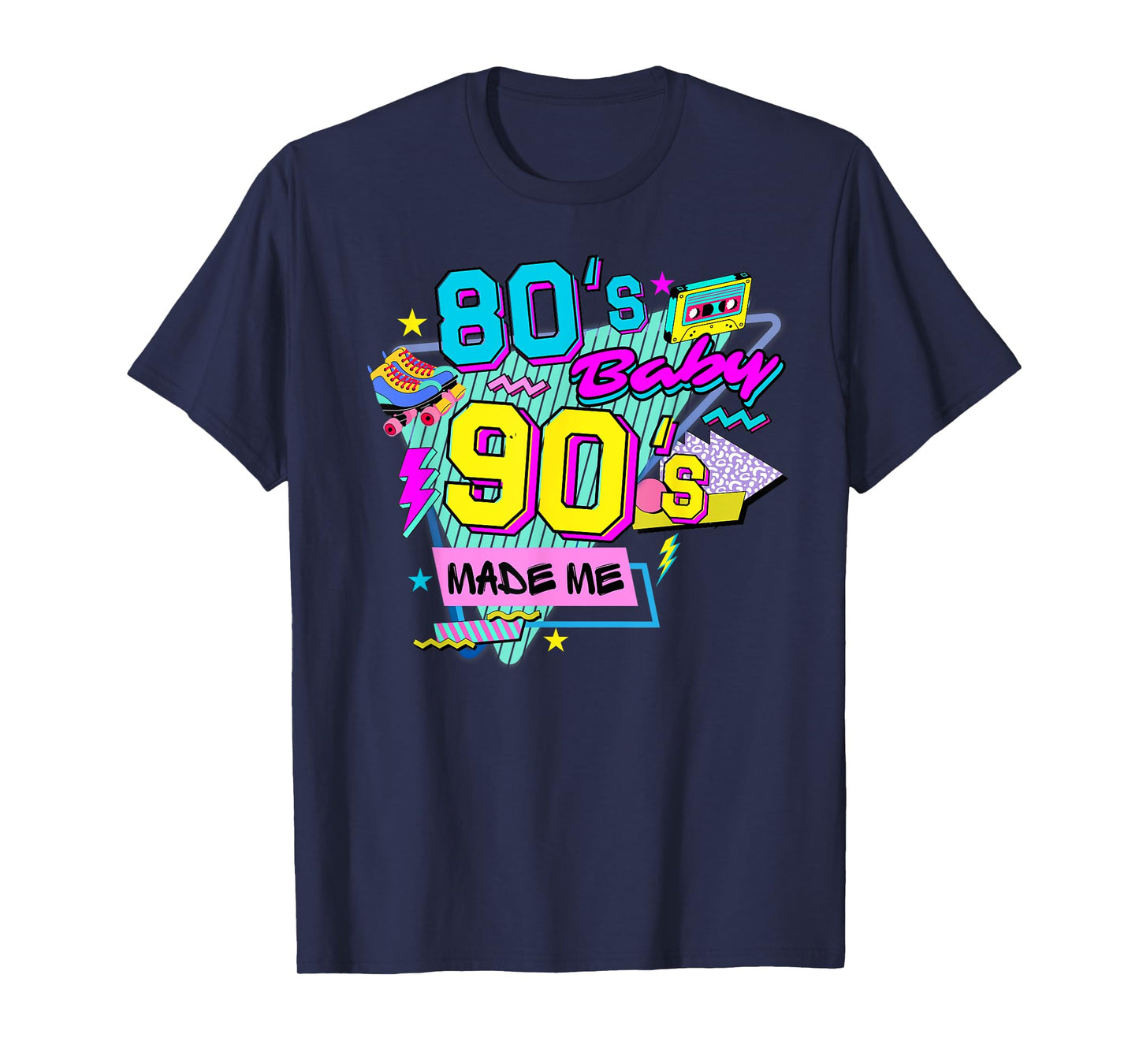 Retro Vintage 1980s 80's Baby 1990s 90's Made Me Nostalgia T-Shirt