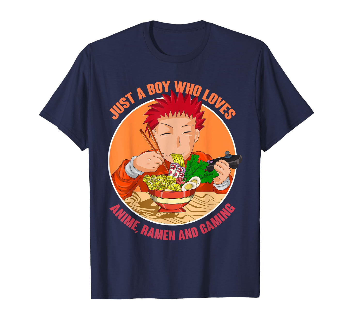 Just A Boy Who Loves Anime Ramen And Gaming Japan Anime T-Shirt