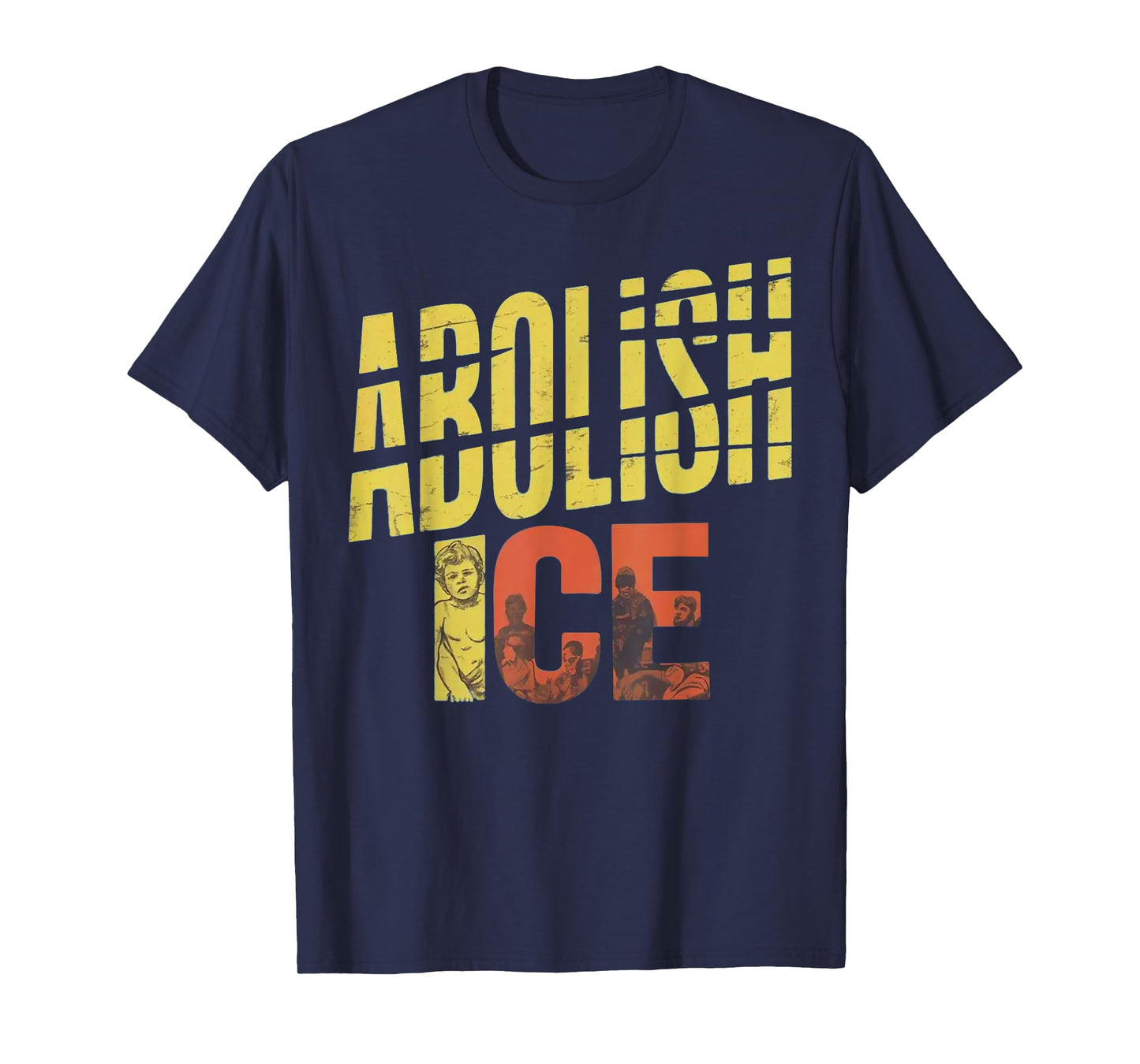 Abolish ICE Immigrants in Racists out T-Shirt