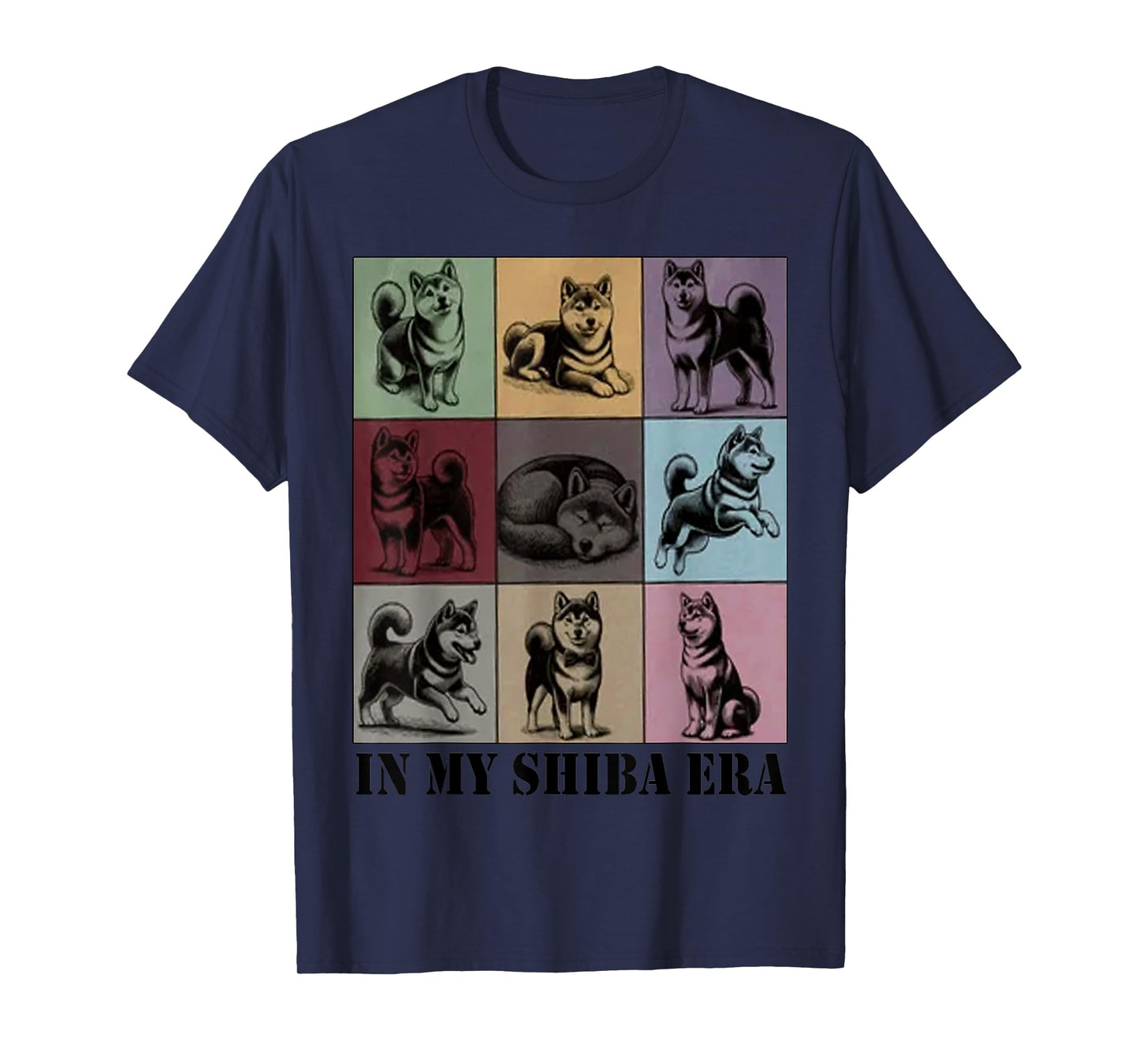 funny Shiba Dog Quote In My Shiba Inu Era Cool Dog Mom Love Men Women T-Shirt