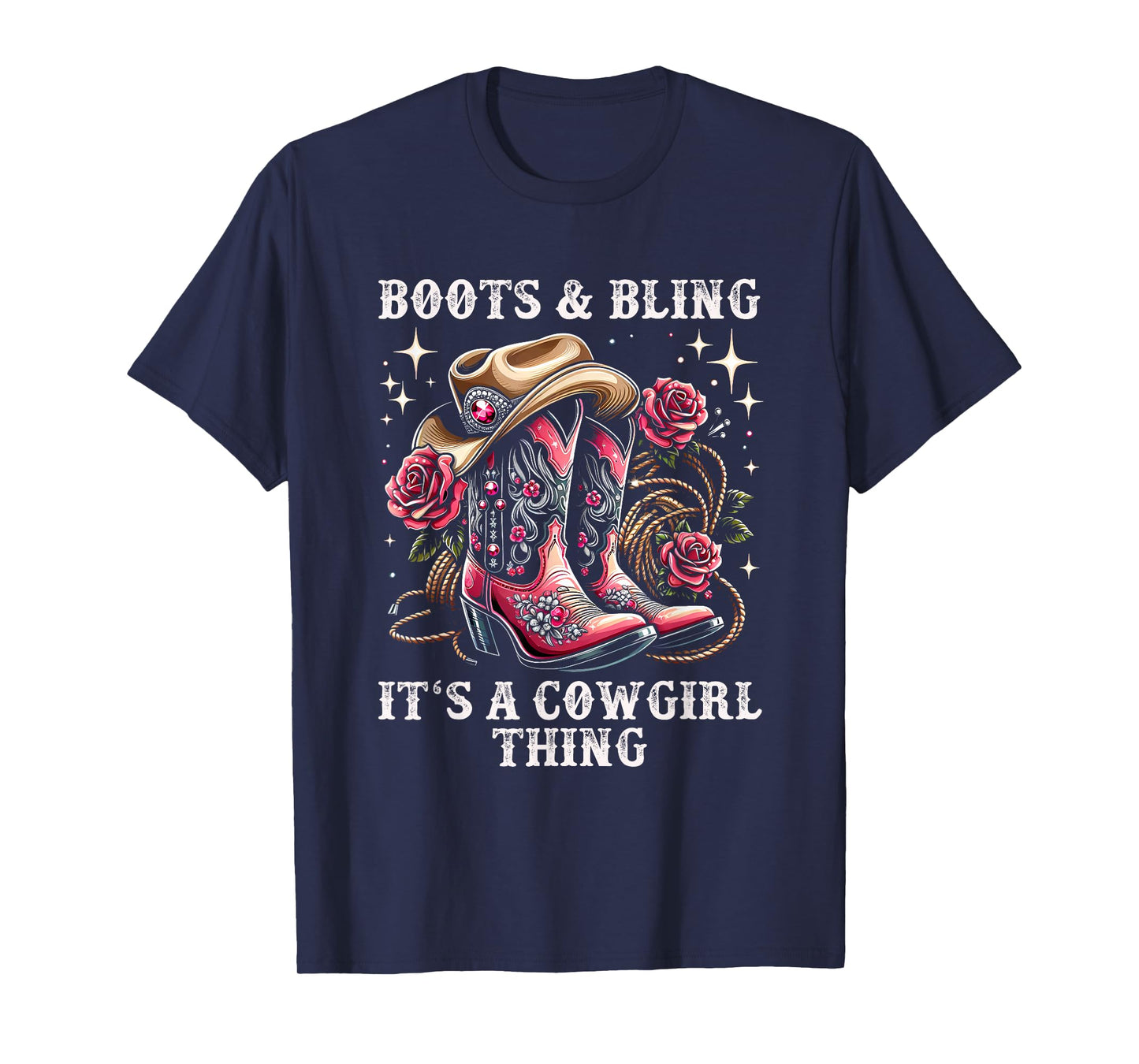Rodeo Girls Women Cowboy Boots And Bling Its A Cowgirl Thing T-Shirt