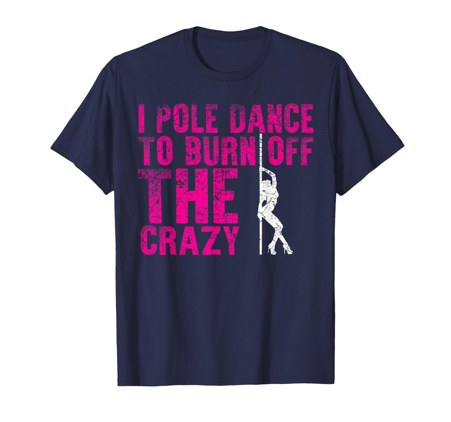 Pole Dance Dancer Women's Fitness Workout T-Shirt