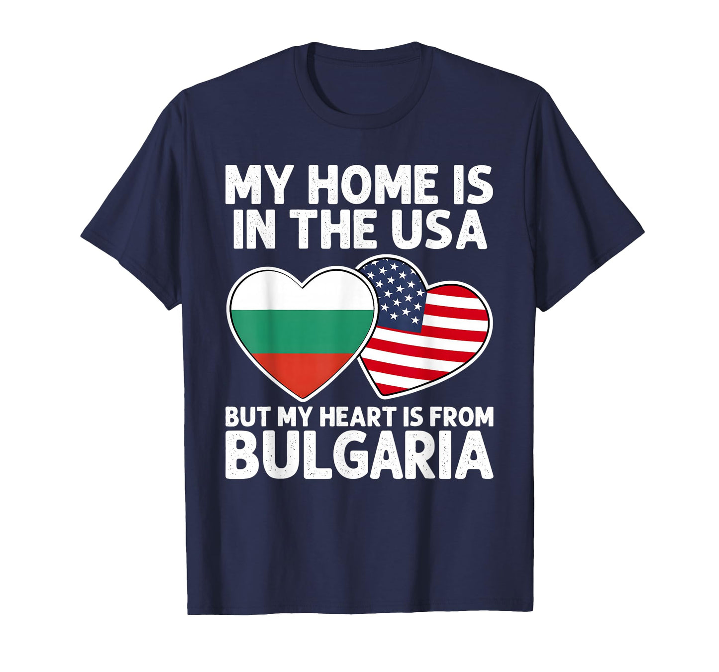 My Home USA My Heart Bulgaria Bulgarian American Pride Flag T-Shirt