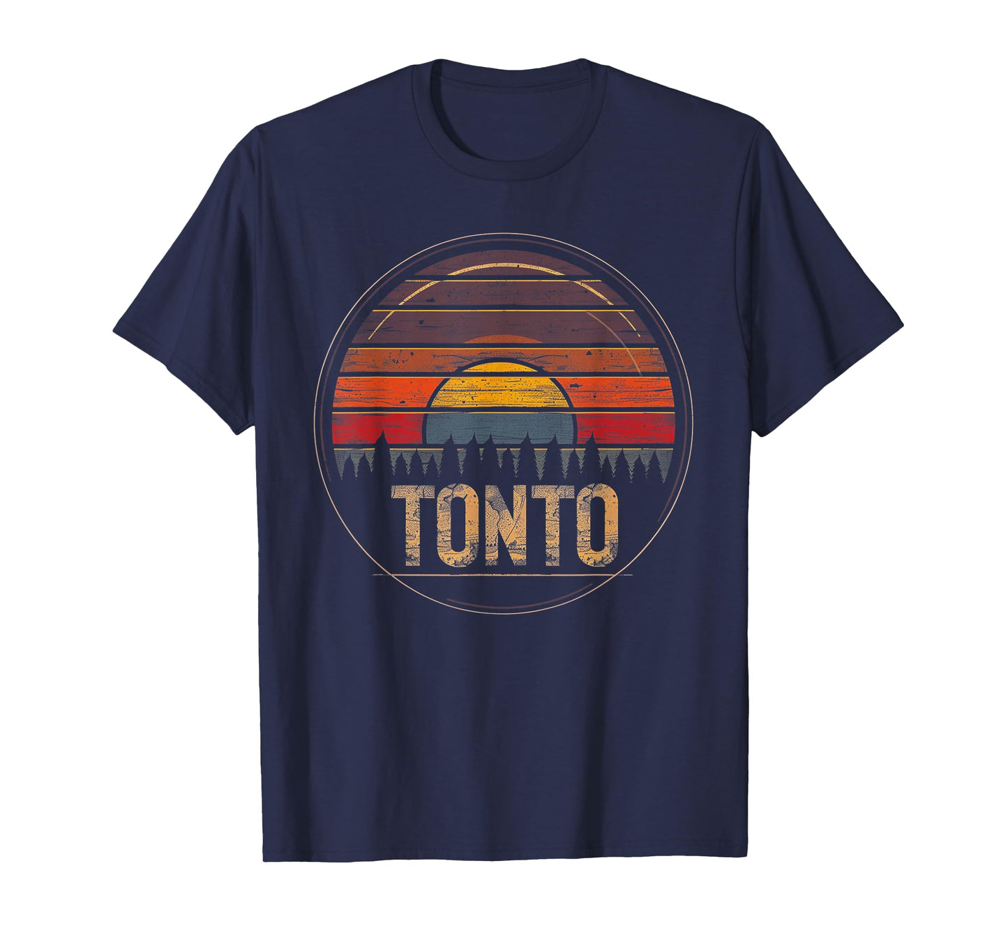 Tonto - US National Park Forest Vintage Men Women Kids Retro T-Shirt