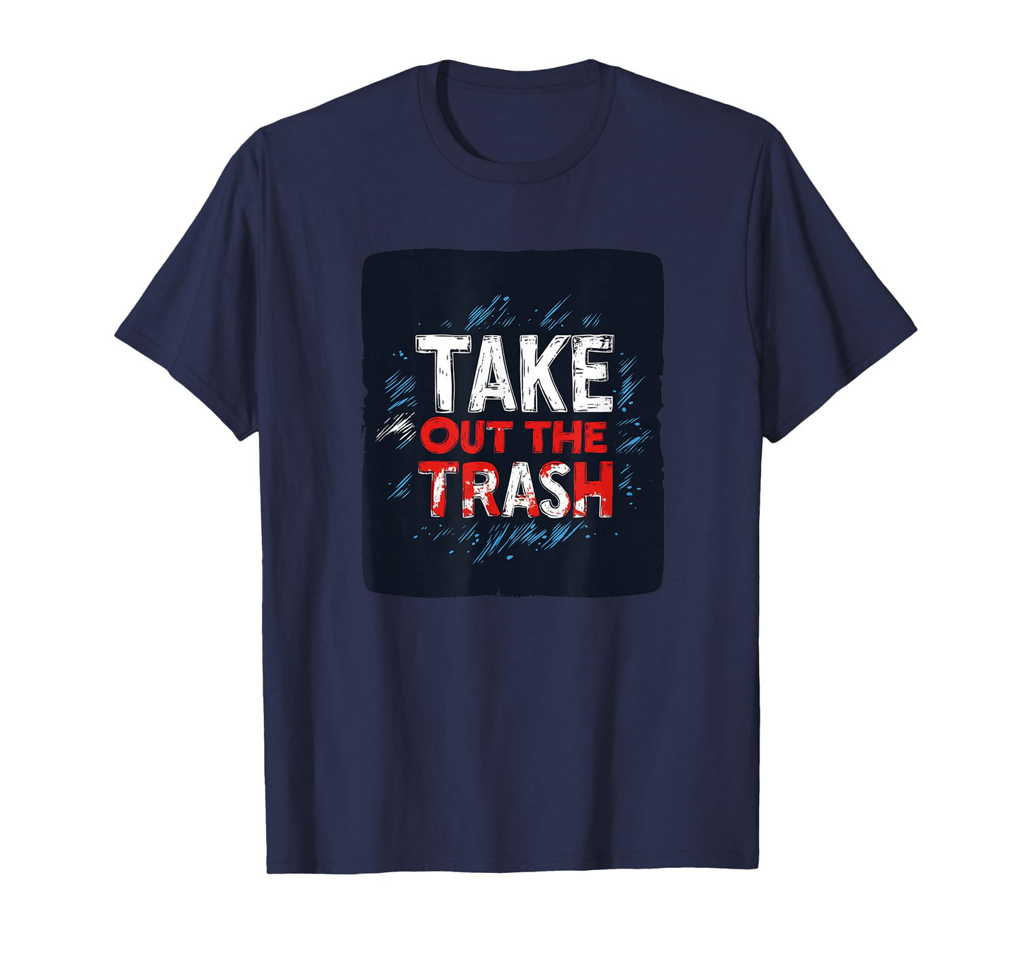 Take Out The Trash Speech Costume for Boys and Girls T-Shirt