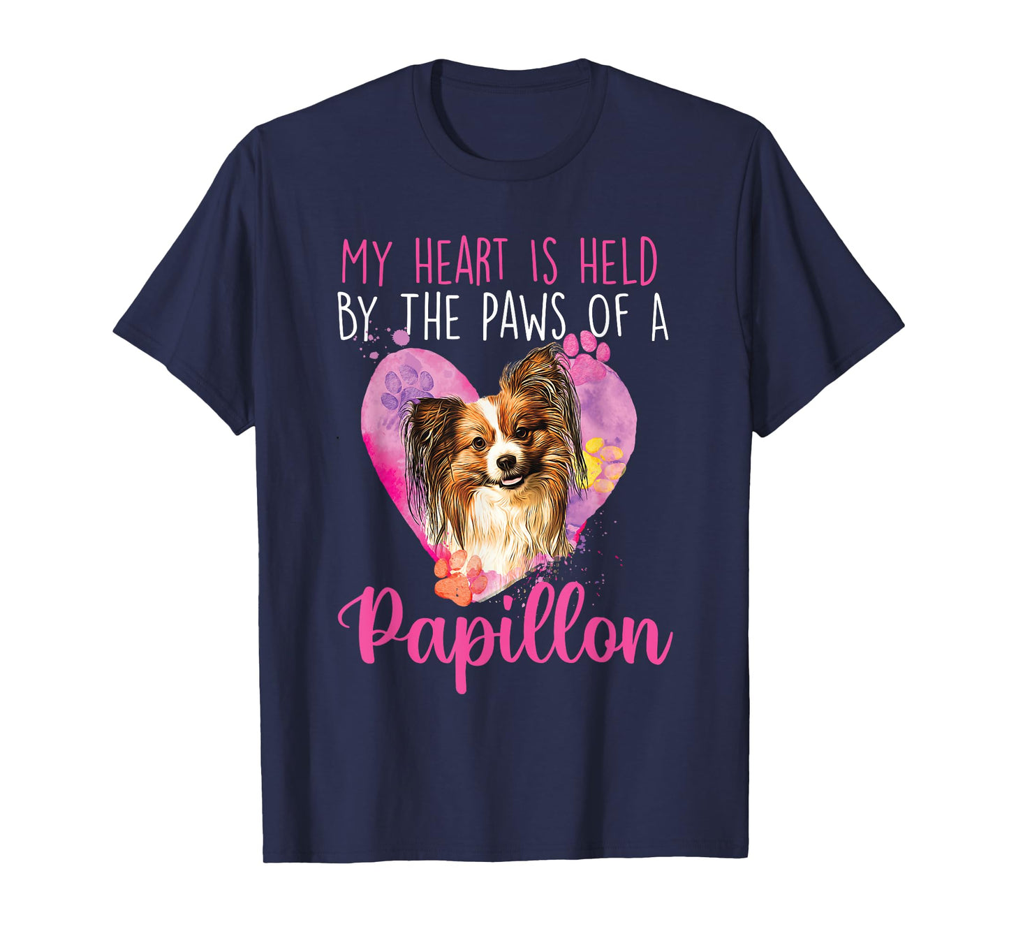 My Heart Is Held By The Paws Of A Papillon - Dogs Breeder T-Shirt