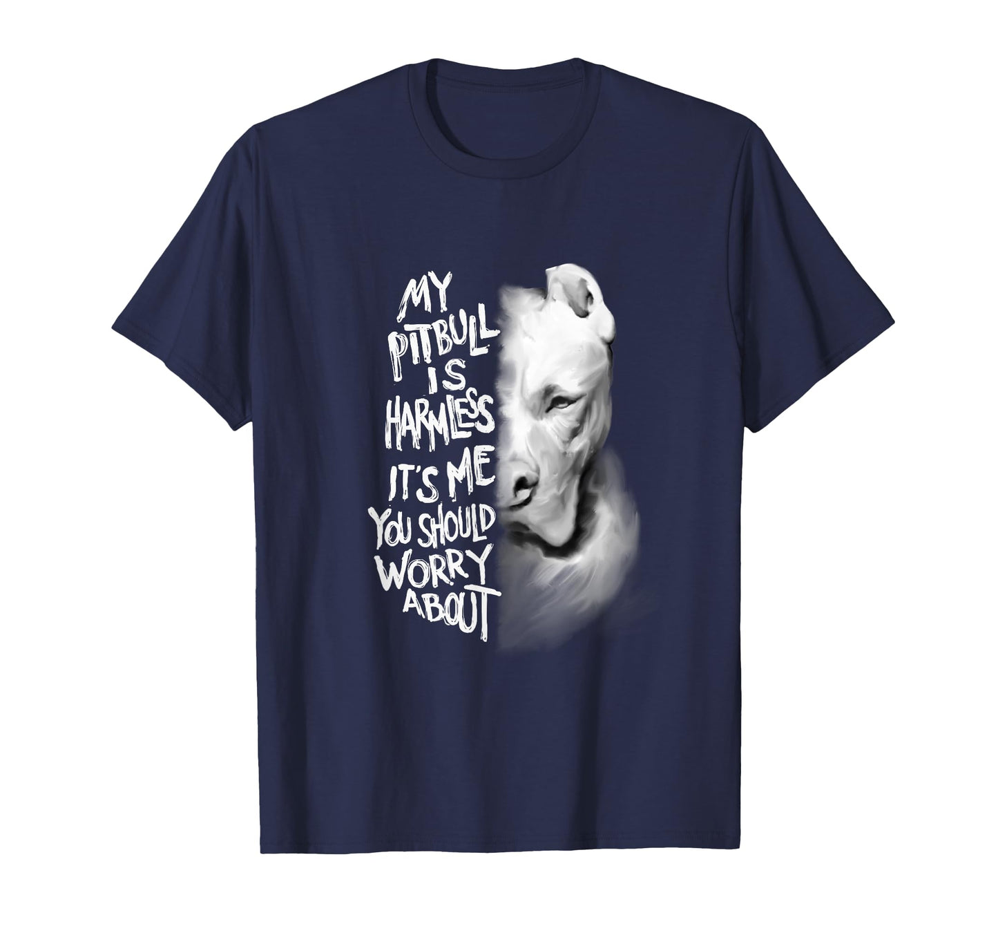 My Pitbull is Harmless Quote Dog Items Owner T-Shirt Small