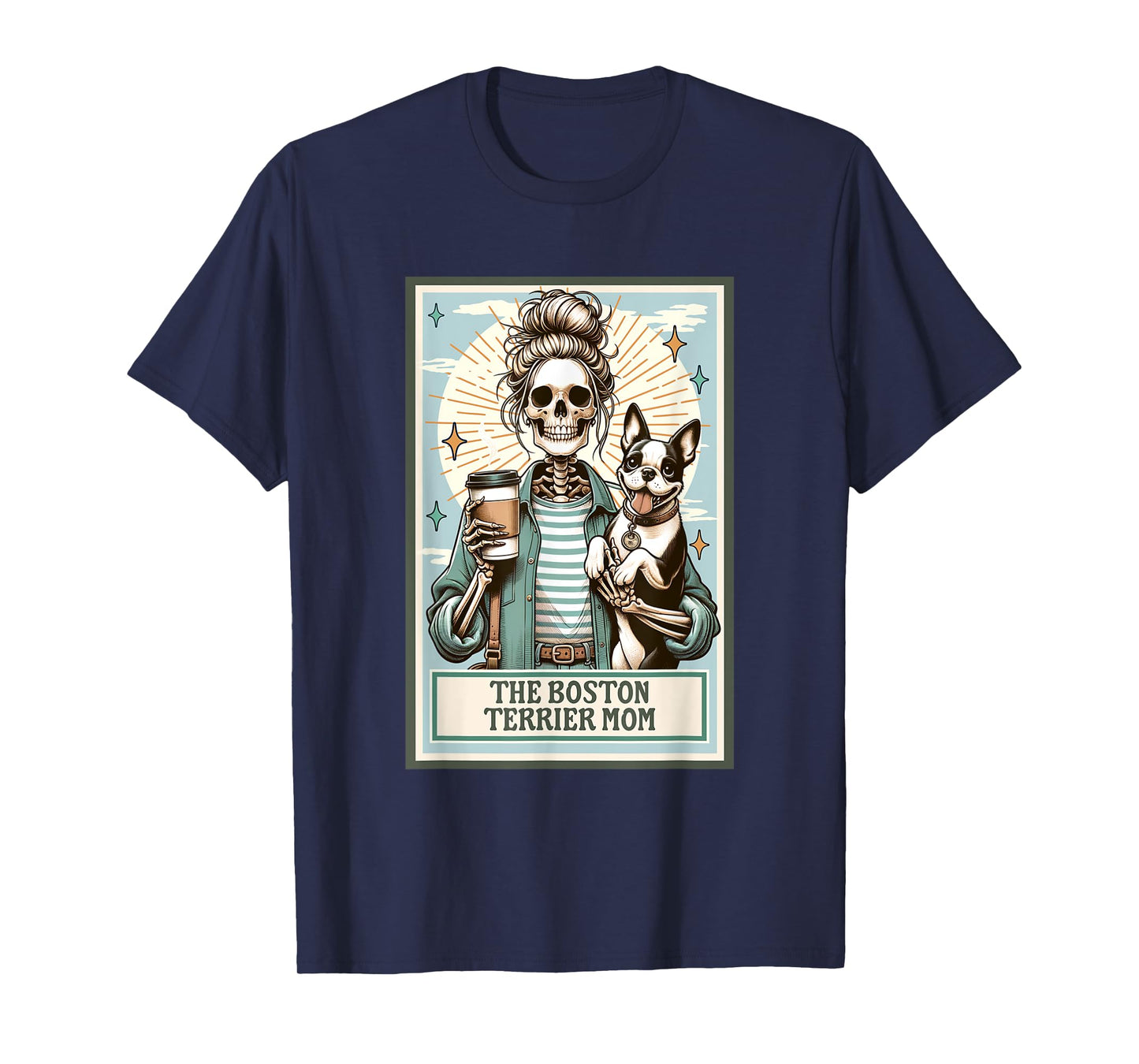 The Boston Terrier Mom Skeleton Gift Spooky Season Halloween T-Shirt