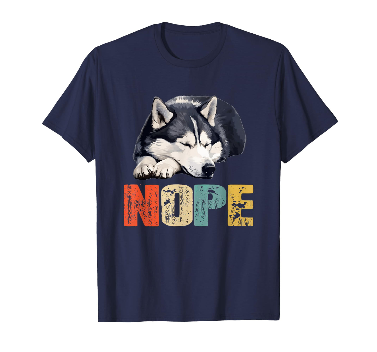 Vintage Nope Funny Siberian Husky Dog Lover Men Women Kids T-Shirt