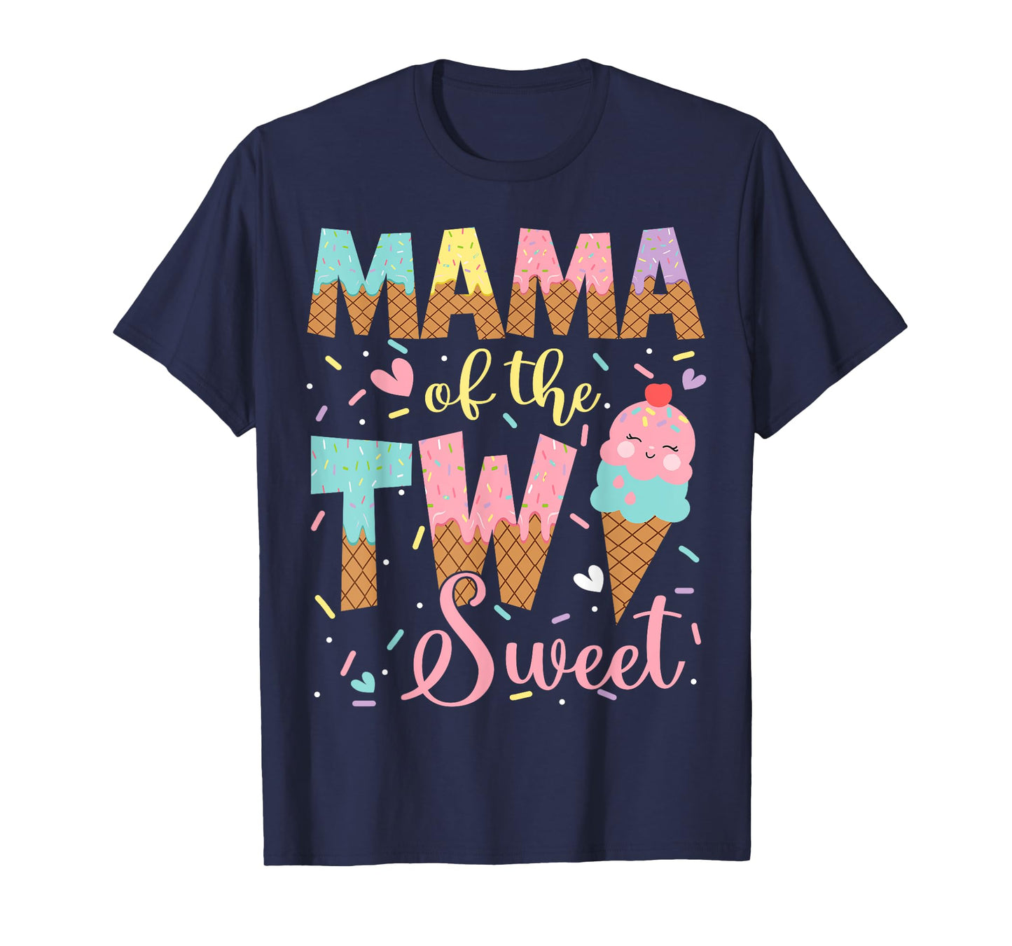 Mama Of The Two Sweet 2Nd Birthday Girl Ice Cream T-Shirt