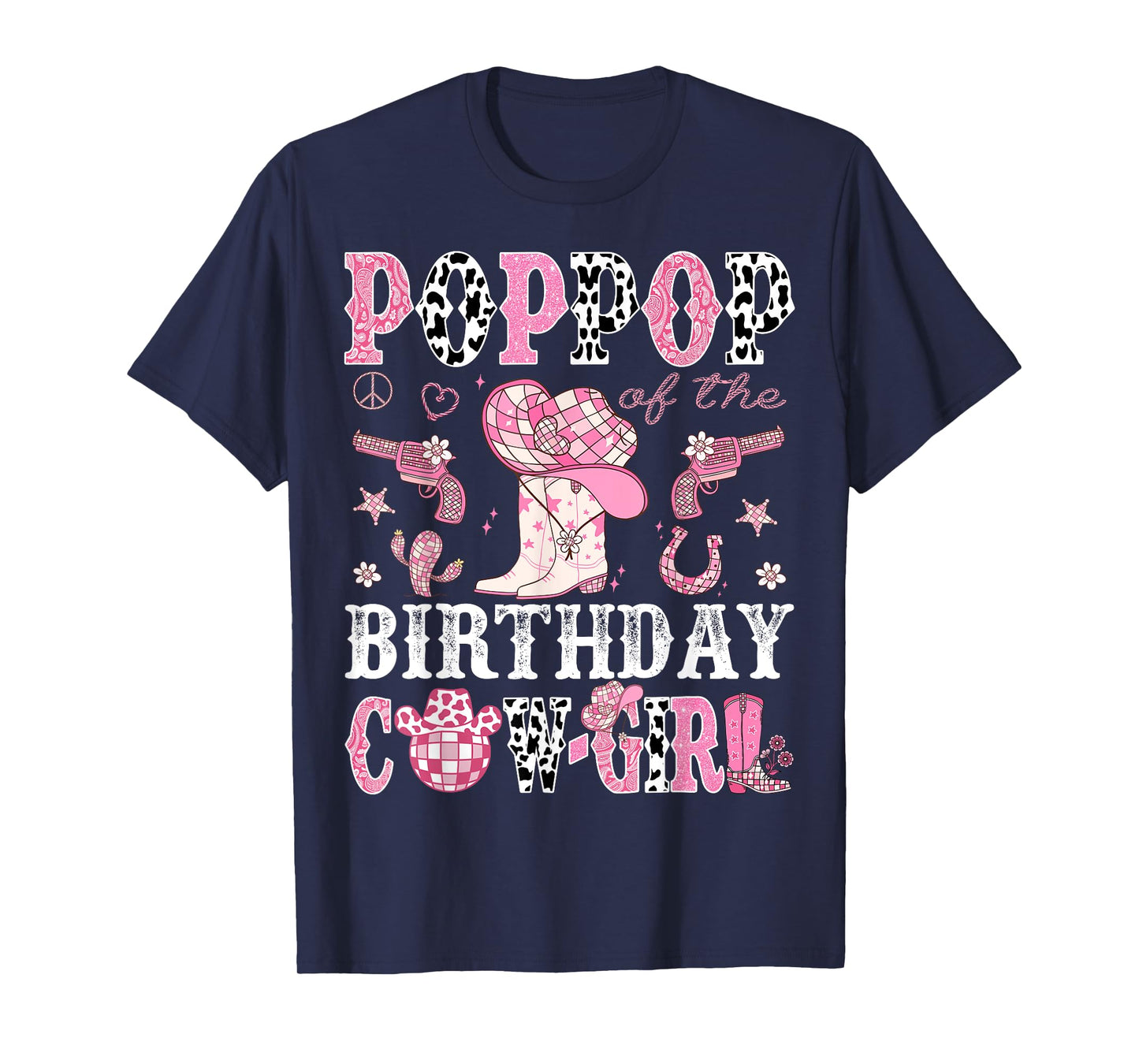 PopPop Of The Birthday Cow-Girl Pink Disco Rodeo Western T-Shirt