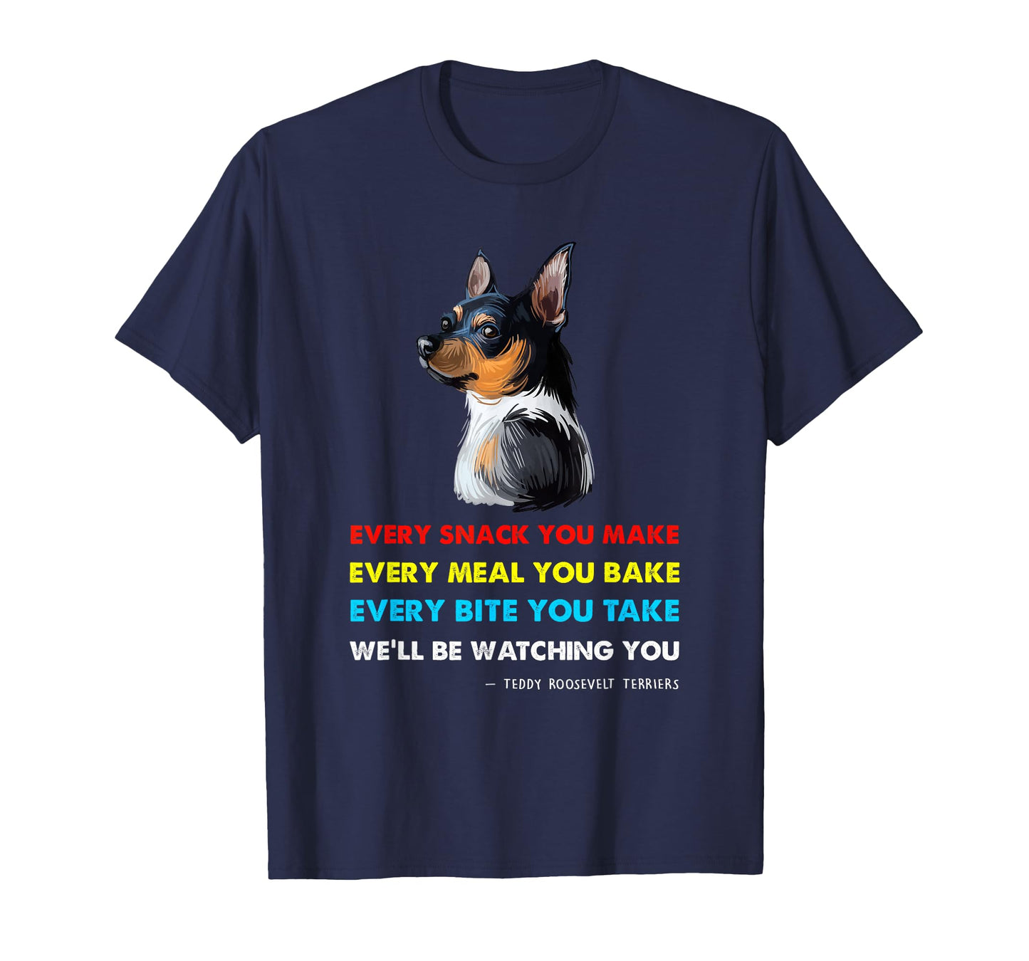 Teddy Roosevelt Terrier Dog Shirt Teddy Roosevelt Terrier T-Shirt
