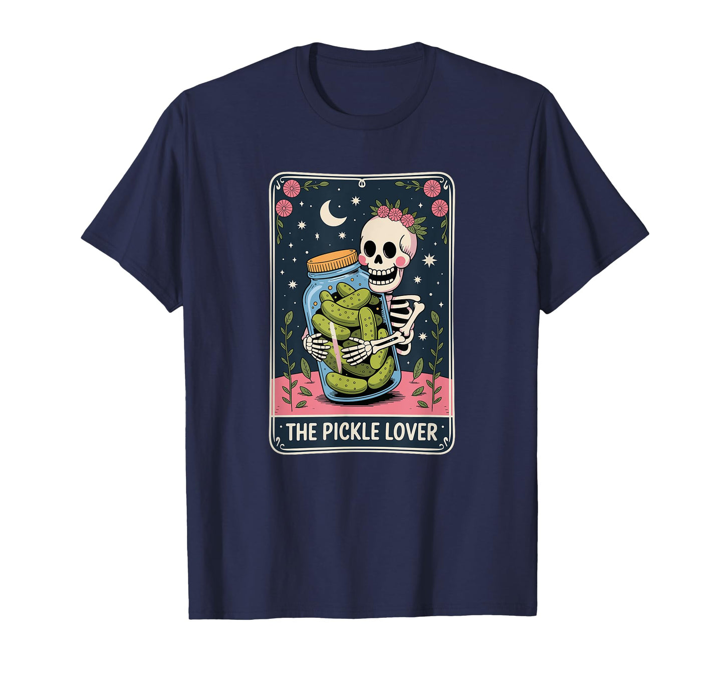 The Pickle Lover Tarot Card Skeleton Pickle Jar T-Shirt