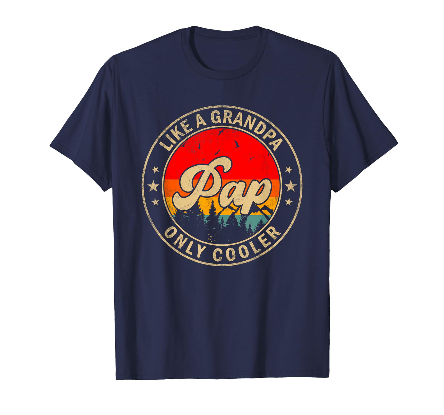 Pap Like A Grandpa Only Cooler Funny Papa Grandpa T-Shirt