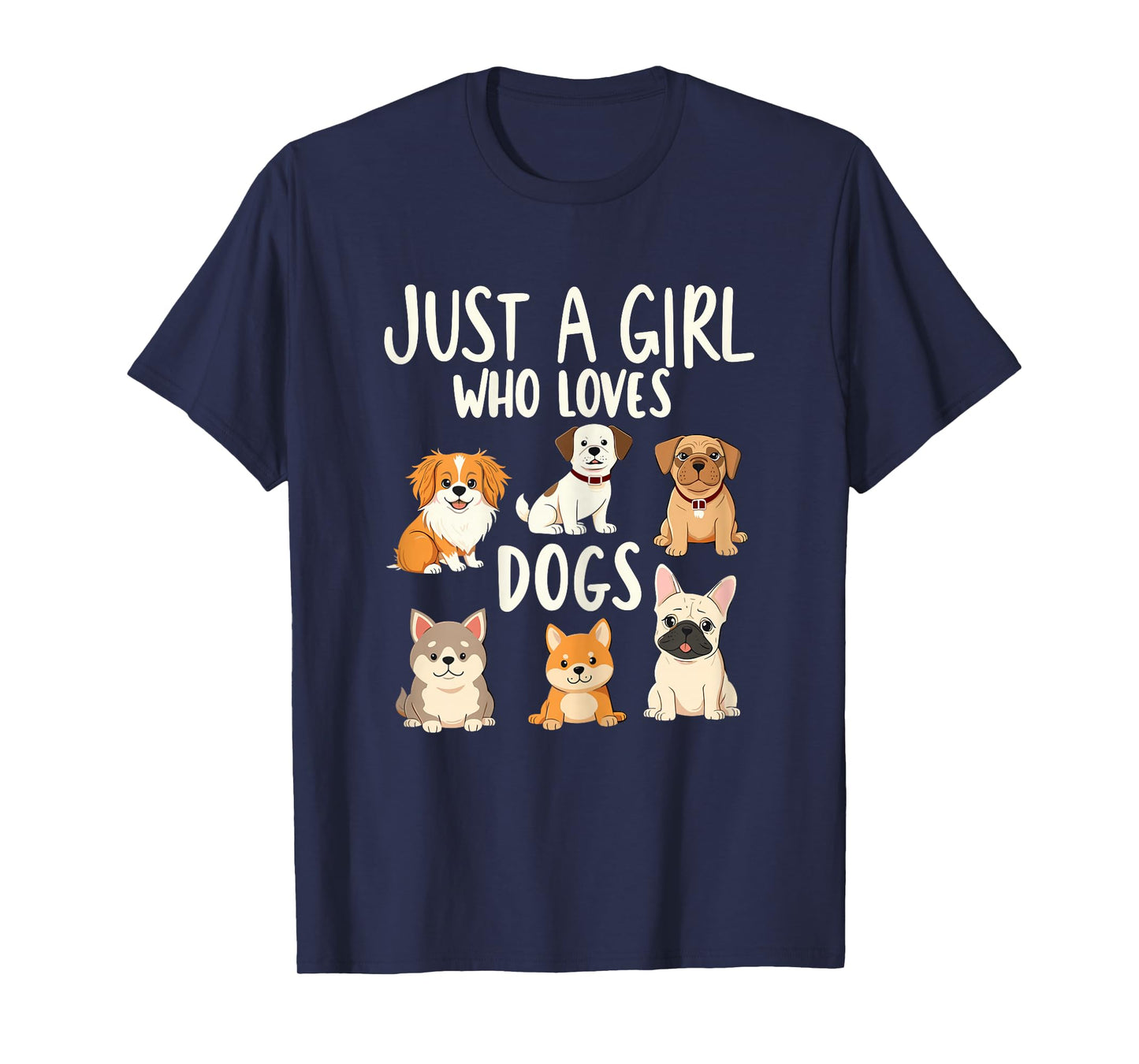 Dog Lover Just a Girl who Loves Dogs T-Shirt