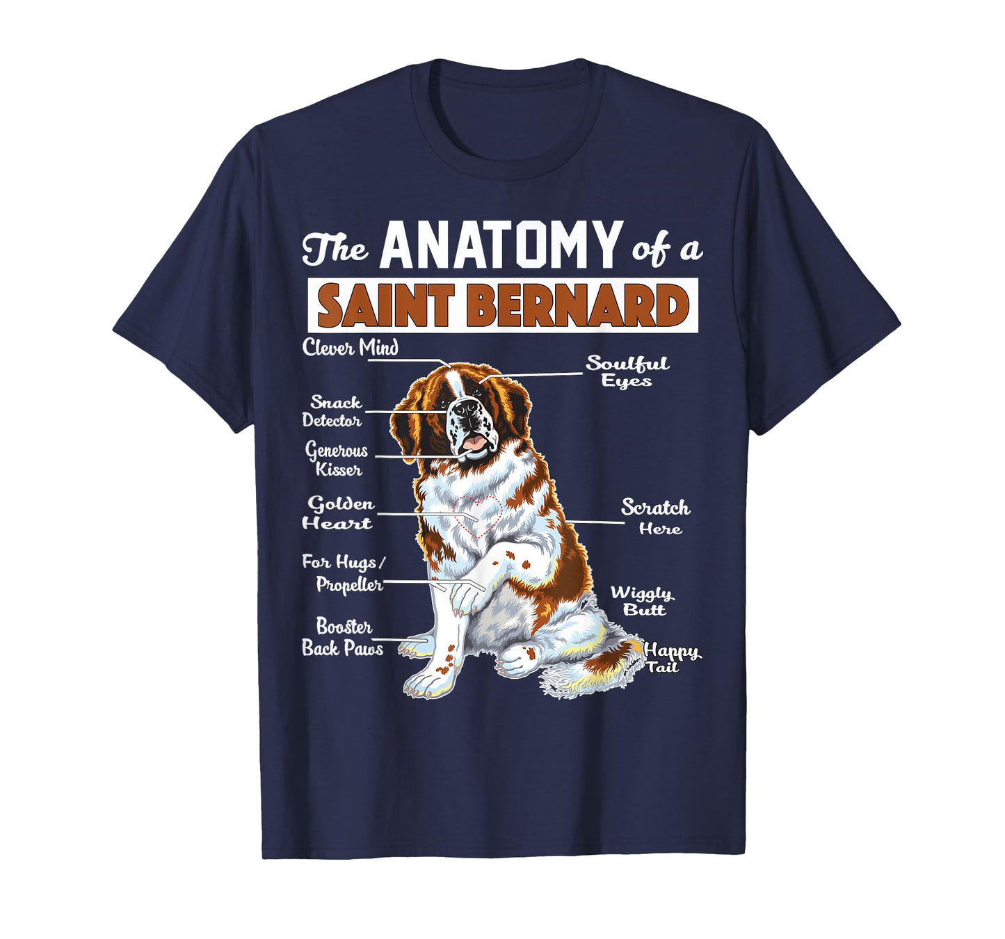 The Anatomy of a Saint Bernard - Funny shirt T-Shirt