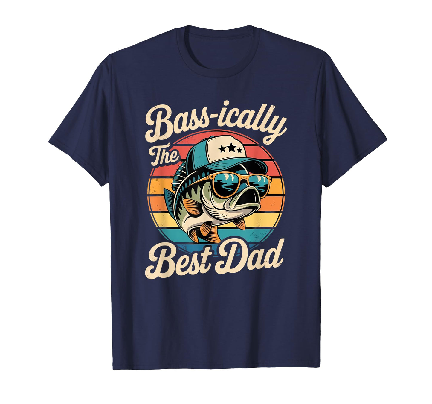 Bass-ically The Best Dad Funny Fishing Retro Bass Fisherman T-Shirt