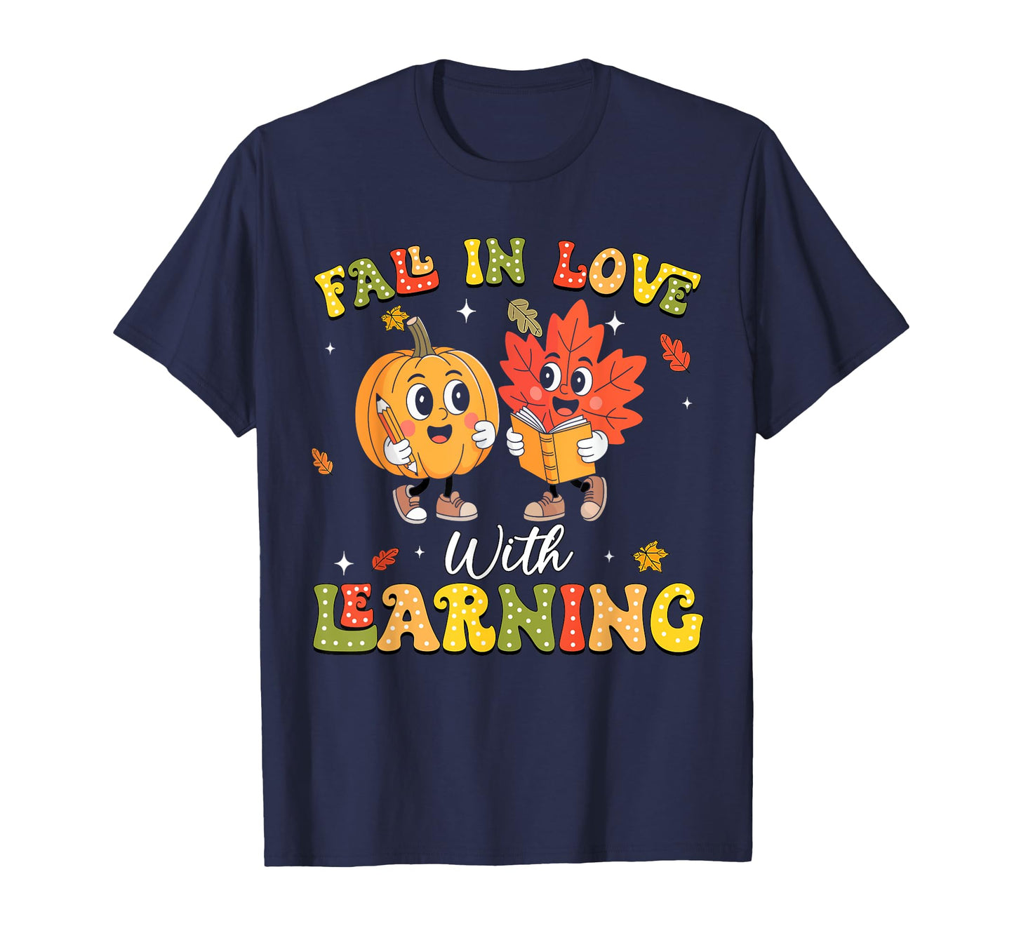 Groovy Fall In Love With Learning Autumn Pumpkin Teacher T-Shirt