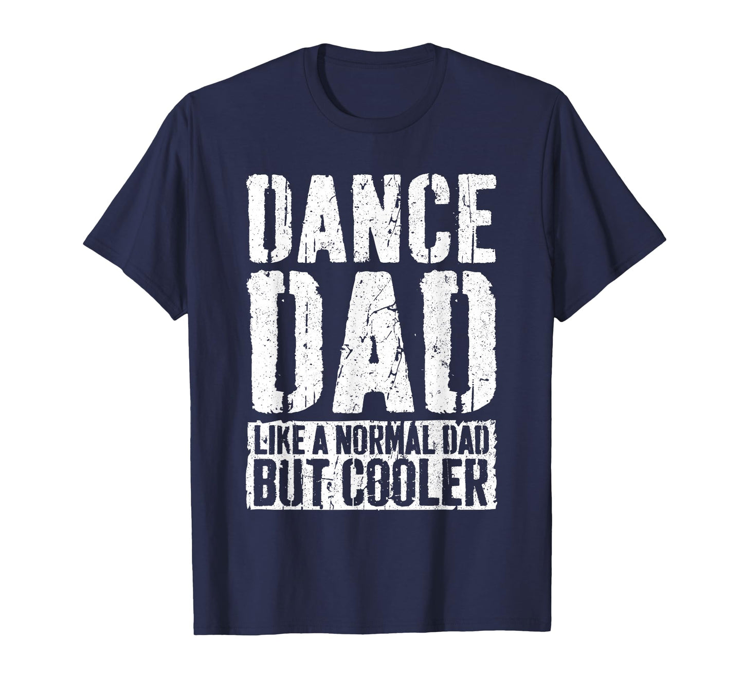 Dance Dad Shirt Dancing Men Fathers Day Dance Dad T-Shirt
