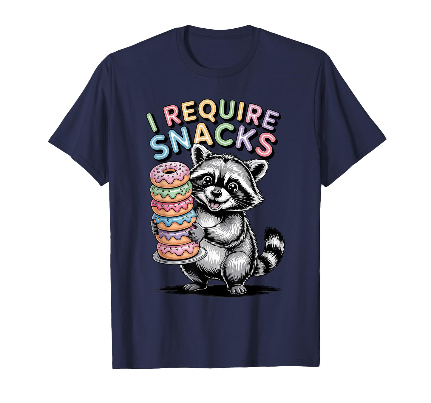 I Require Snacks Raccoon Shirt Funny Christmas Men Women T-Shirt
