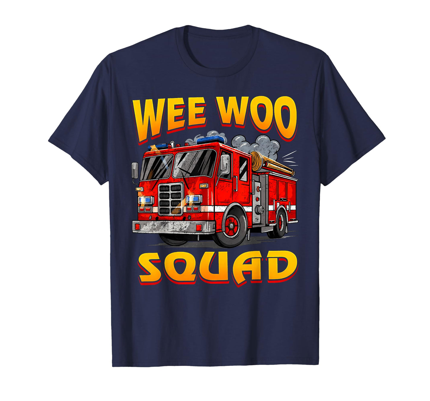 Wee Woo Squad Firefighter Truck Lover Fireman Crew Family T-Shirt