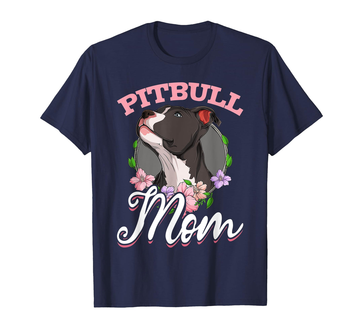 Pitbull Pittie - Pitbull Mom Mommy Mama T-Shirt