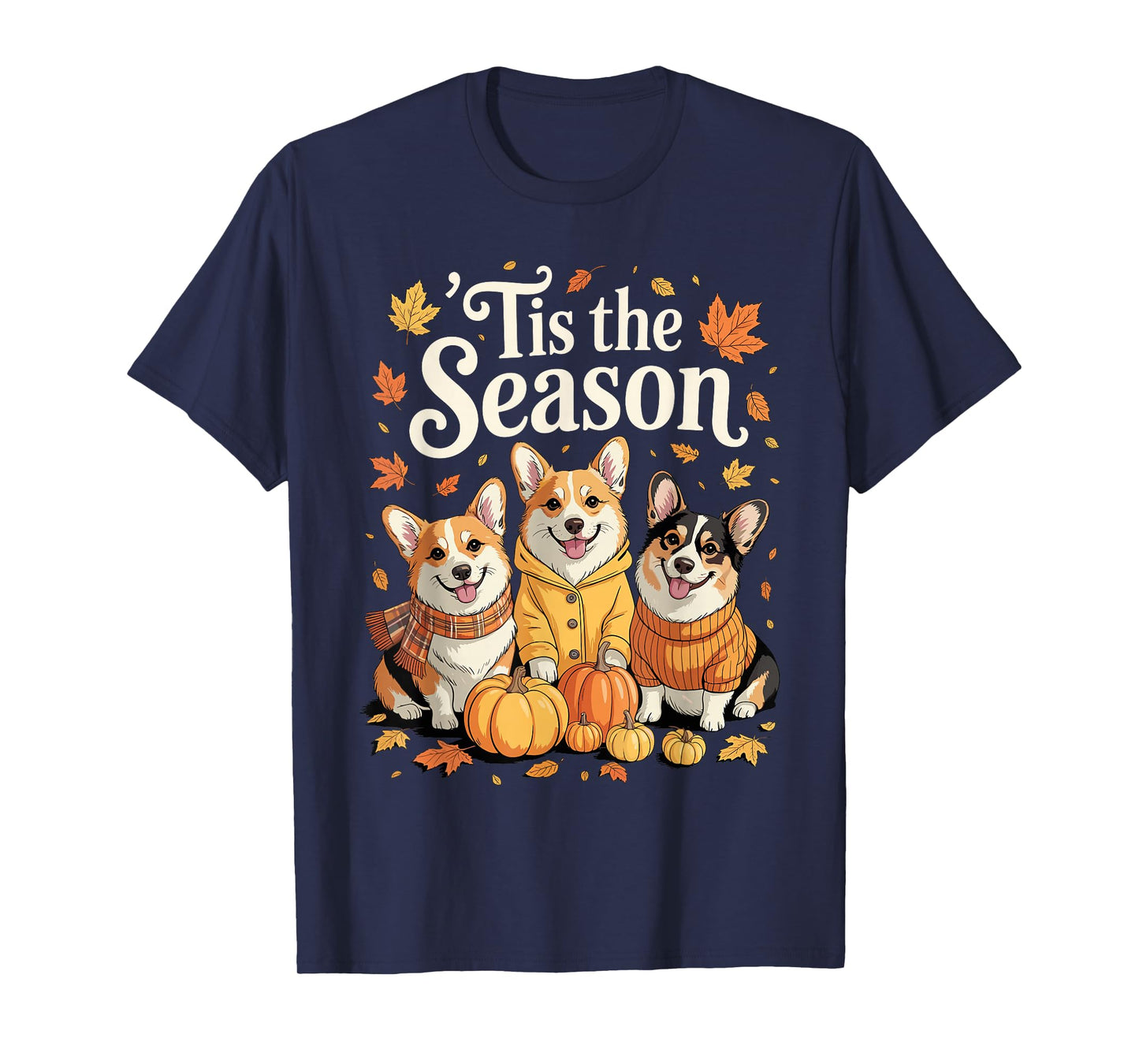 Tis The Season Corgi Fall Autumn Pumpkin Dog T-Shirt