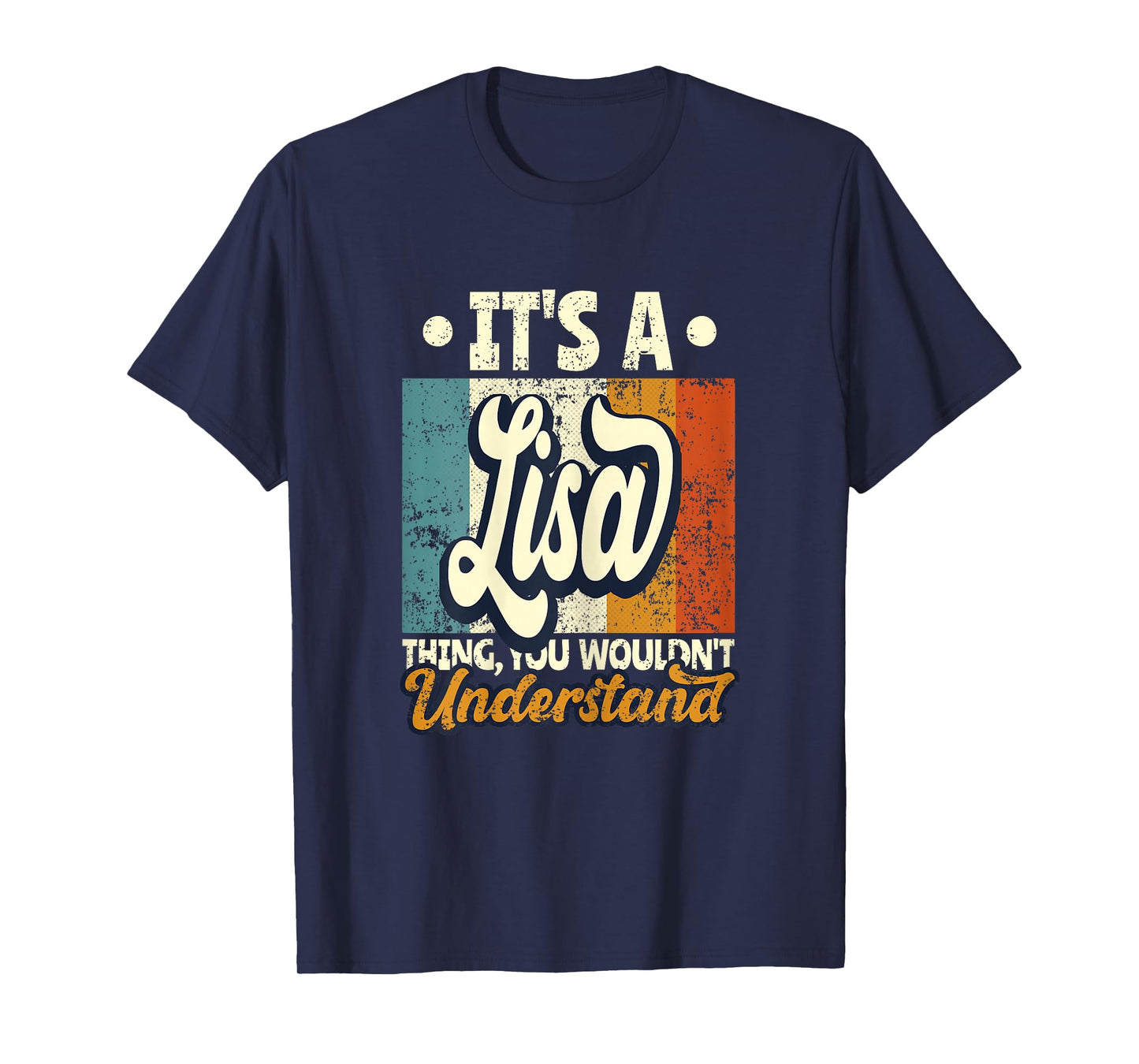 It's A Lisa Thing You Wouldn't Understand T-Shirt