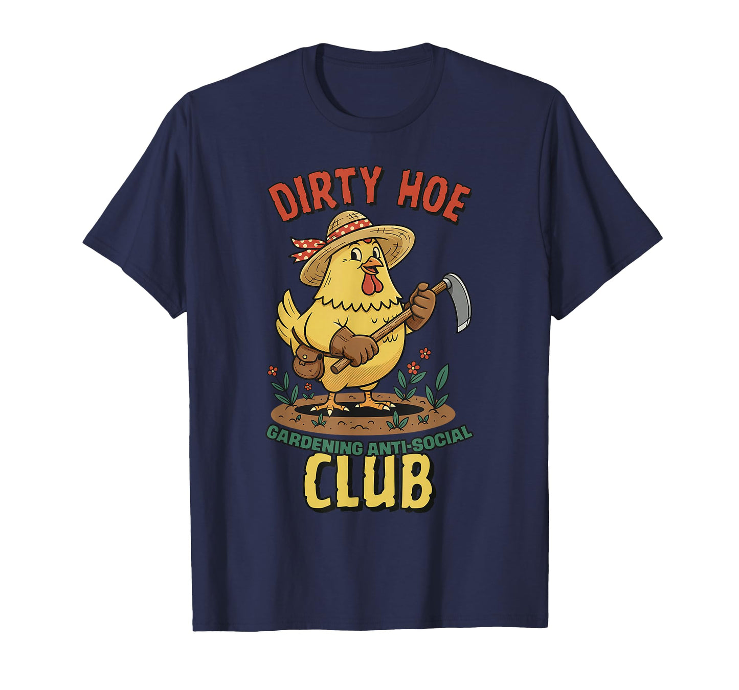 Dirty Hoe Gardening Social Club Retro 1940s Country Chicken T-Shirt
