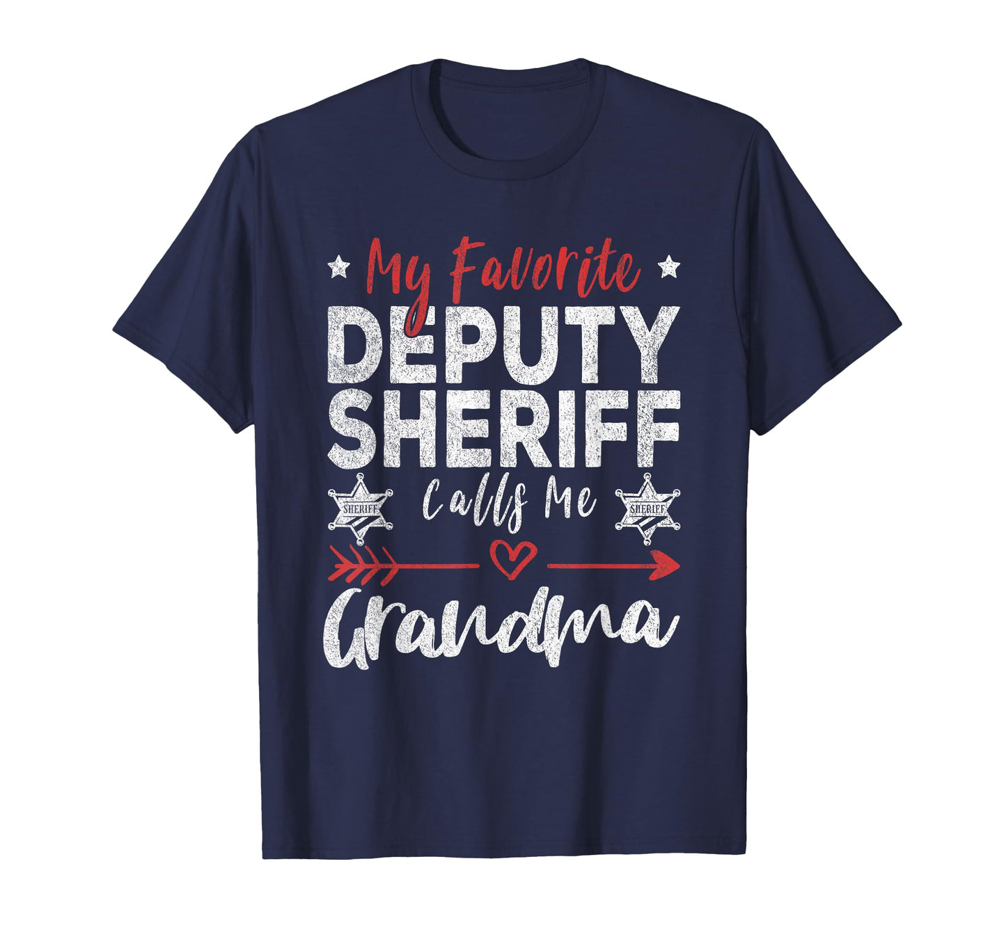 My Favorite Deputy Sheriff Calls Me Grandma T-Shirt